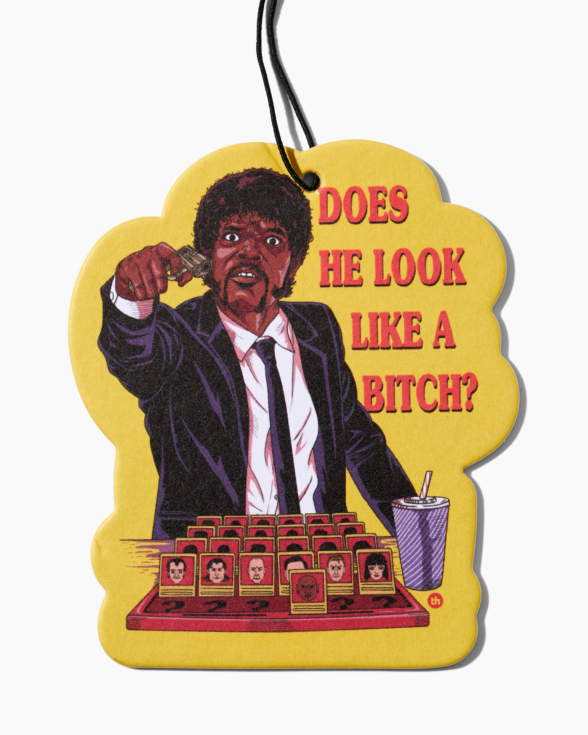 Does He Look Like a Bitch Air Freshener Australia Online