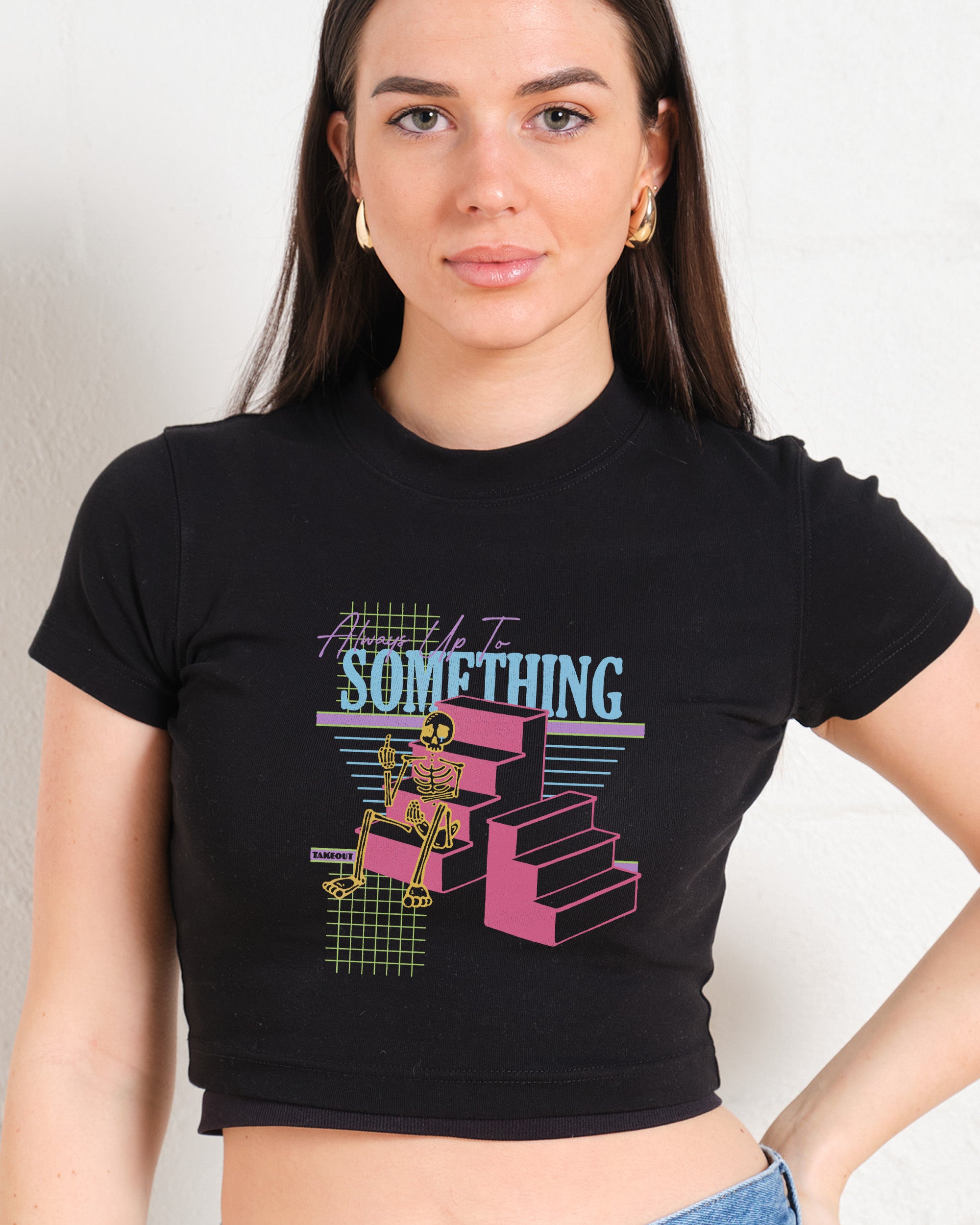 Always Up To Something Baby Tee Online Australia