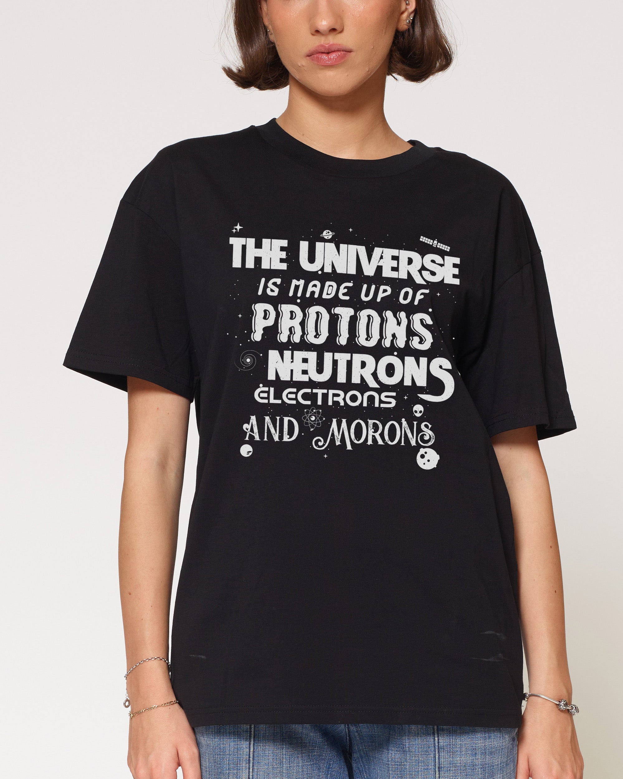 Protons Neutrons Electrons Morons T-Shirt