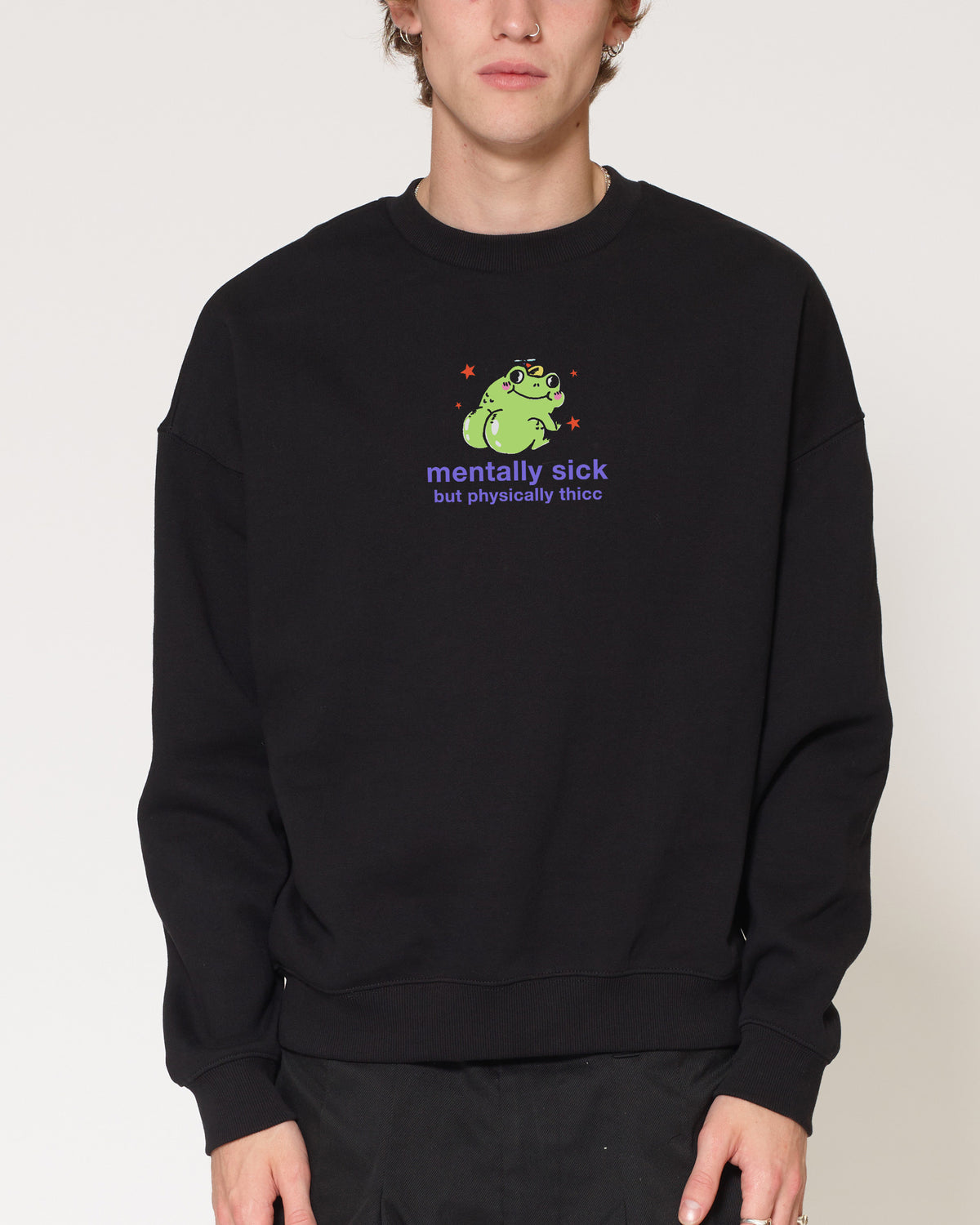 Mentally Sick Black Sweatshirt