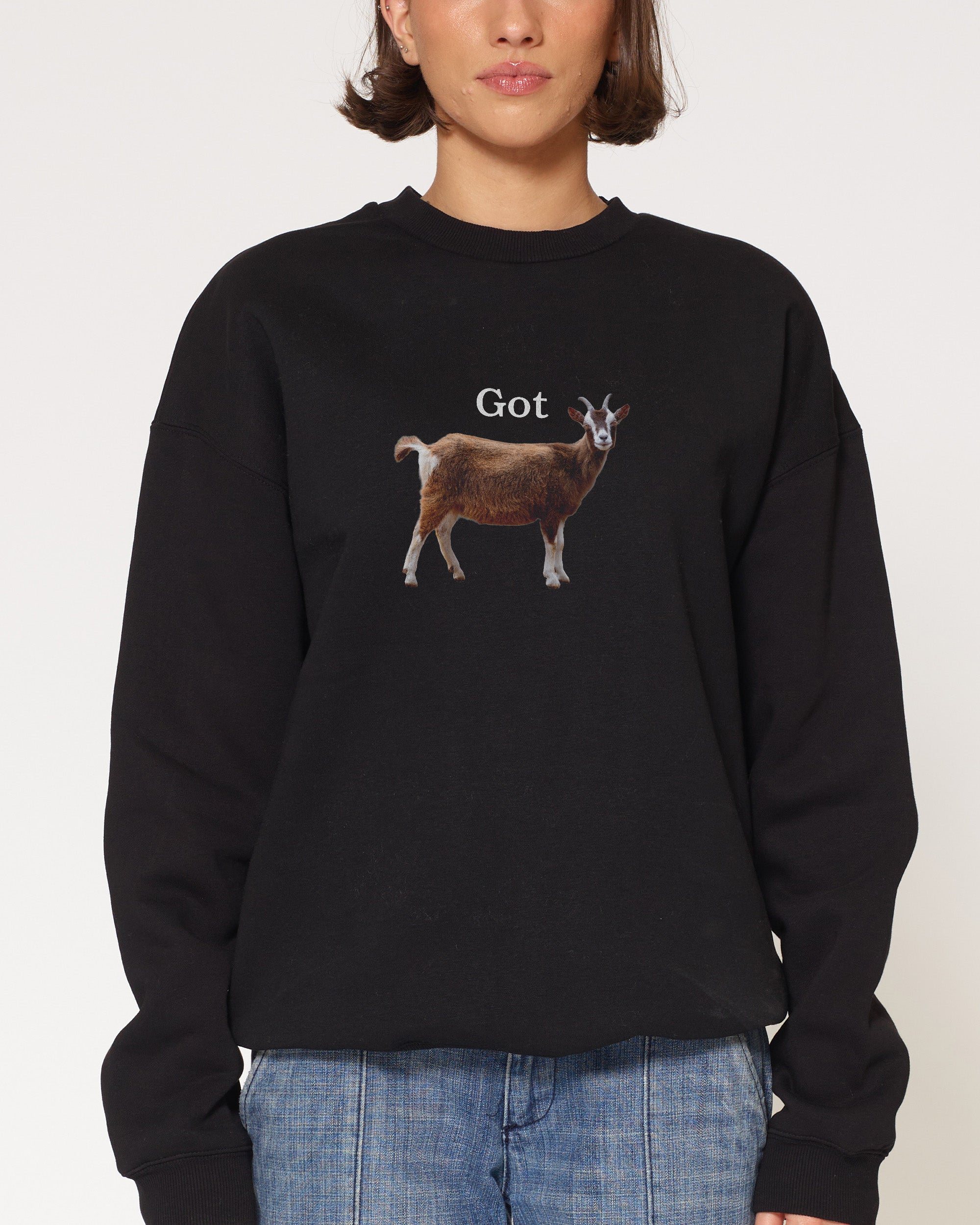 Got Sweatshirt