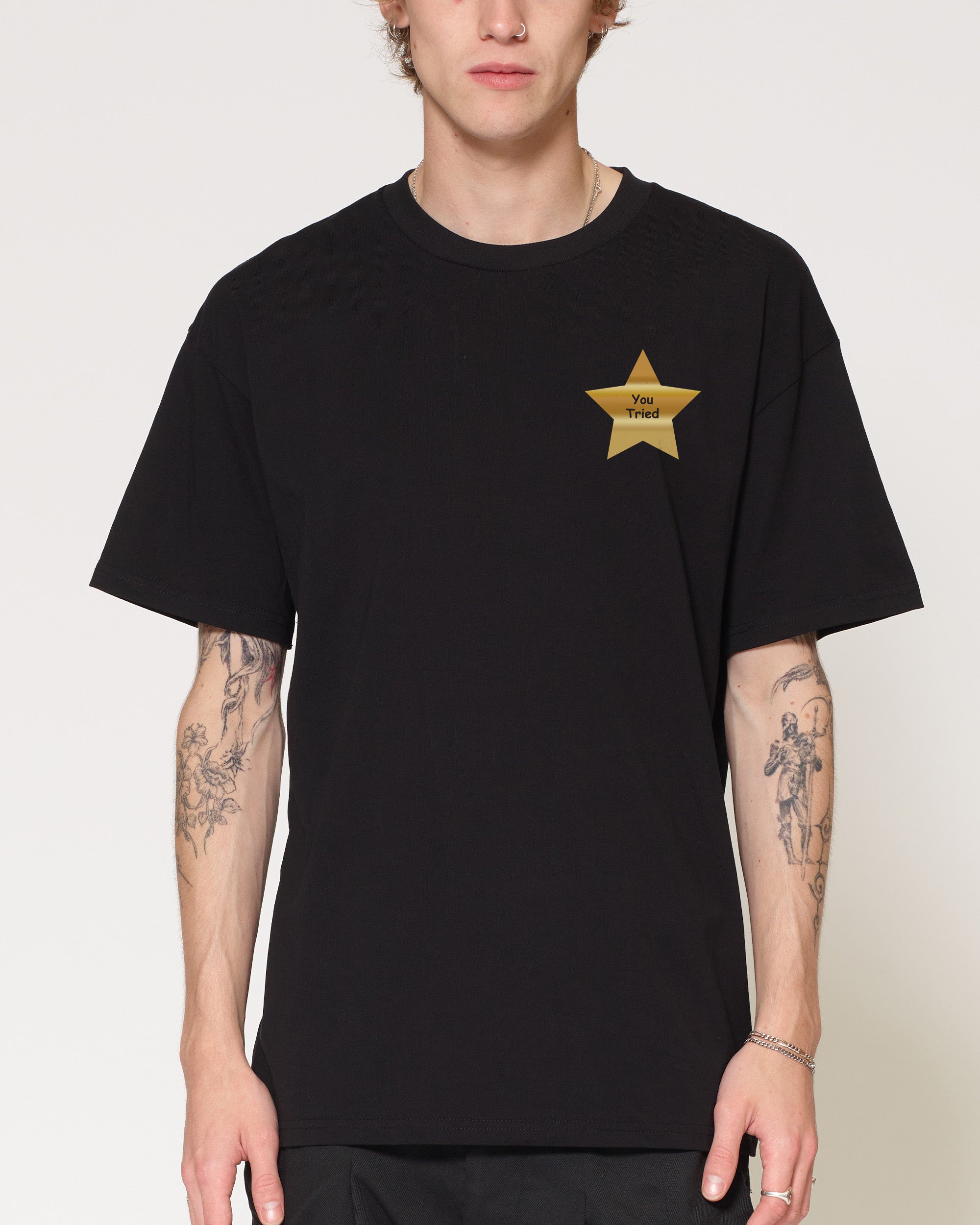 You Tried Black T-Shirt