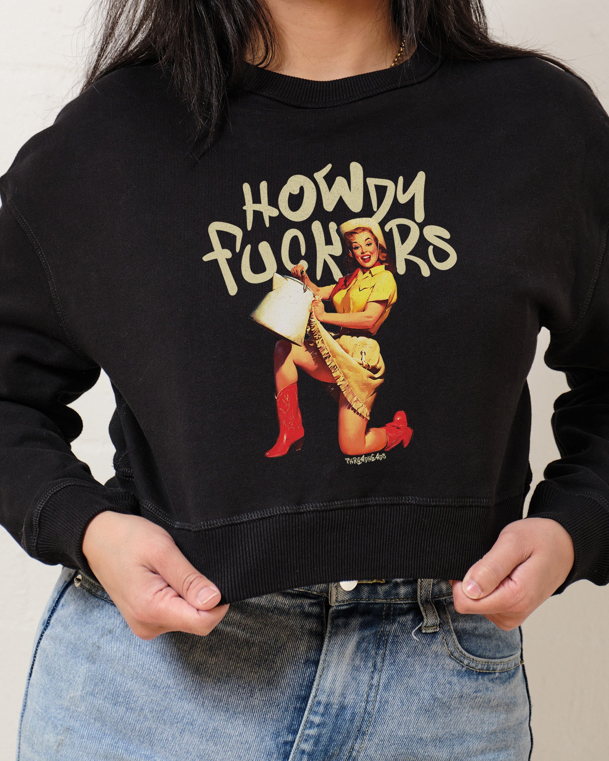 Howdy F*ckers Crop Jumper