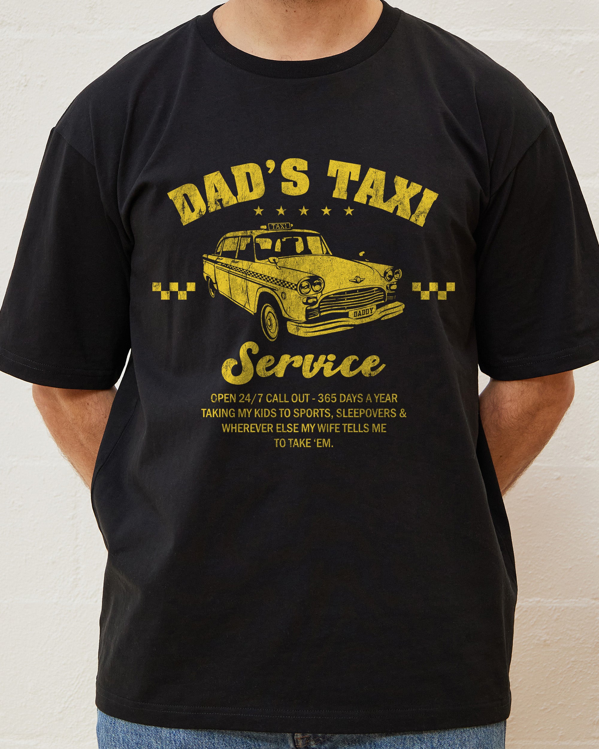 Dad's Taxi Service T-Shirt Australia Online