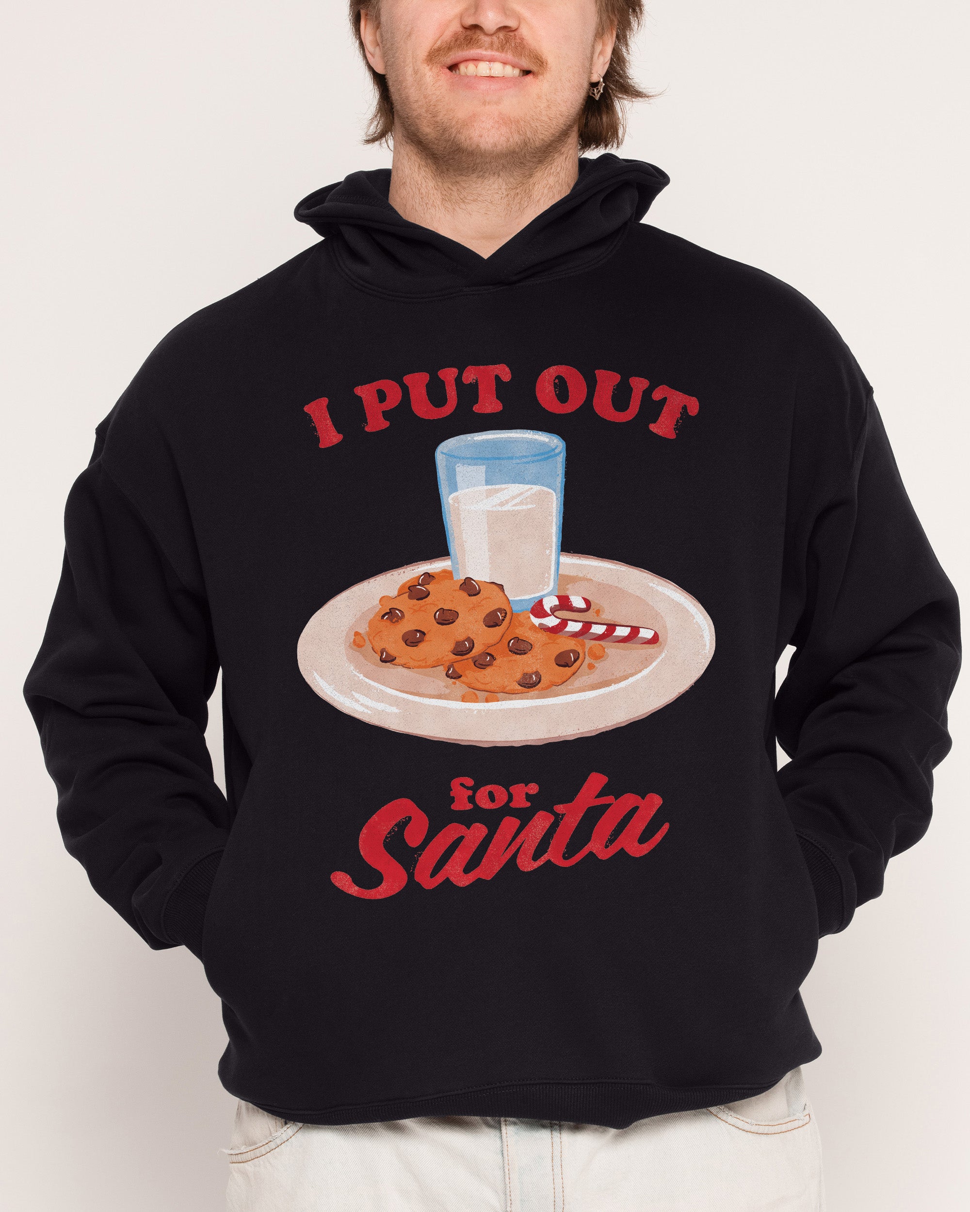 I Put Out for Santa Hoodie