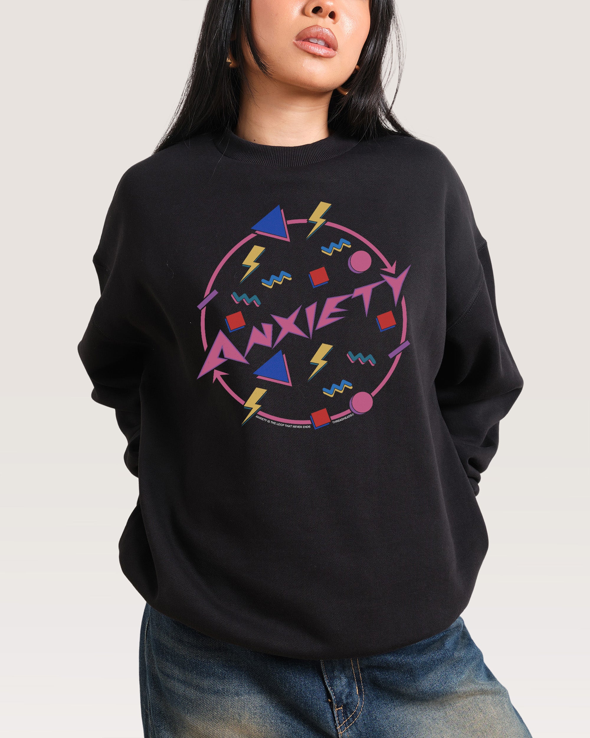 Anxiety Black Sweatshirt