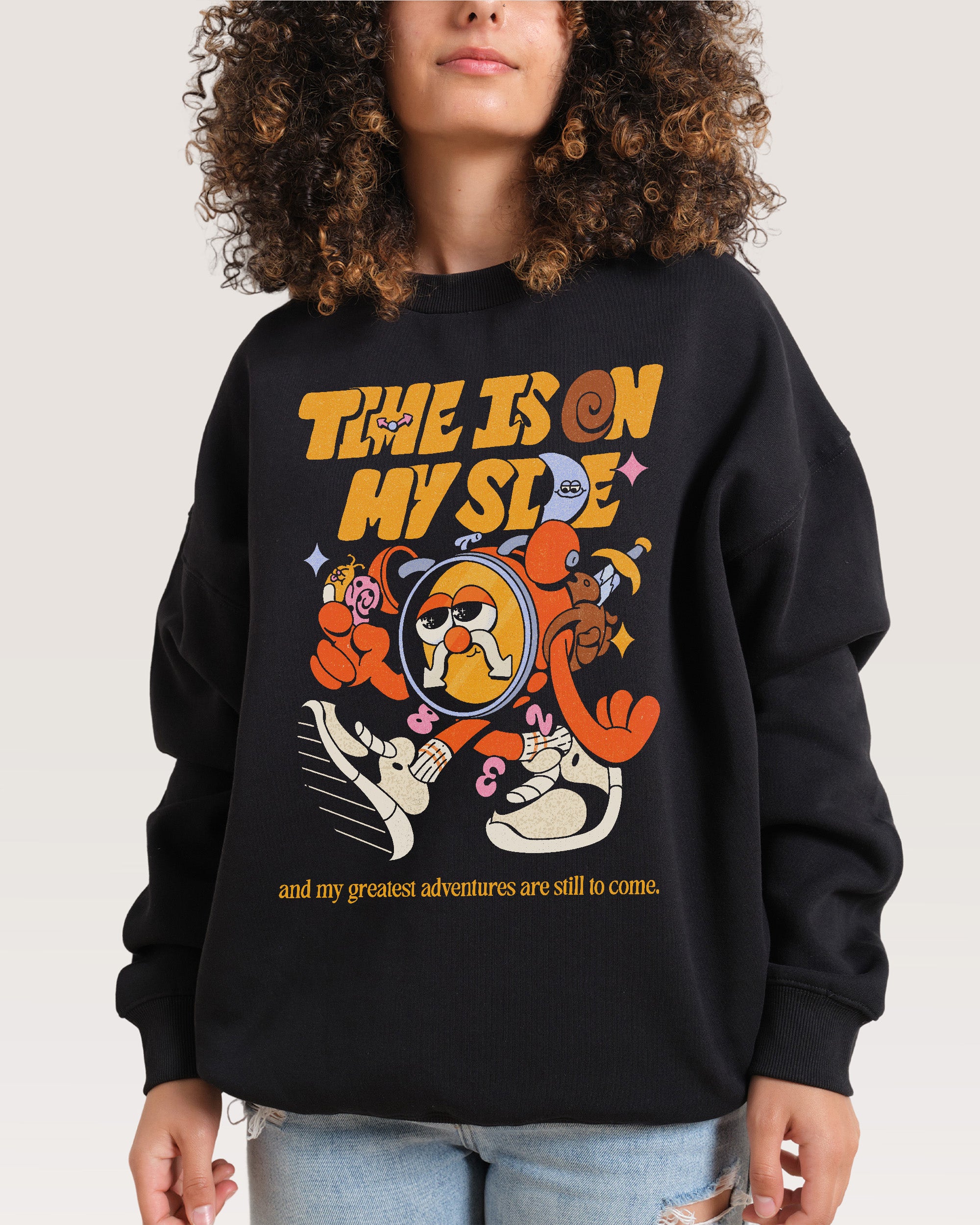 Time is on My Side Black Sweatshirt