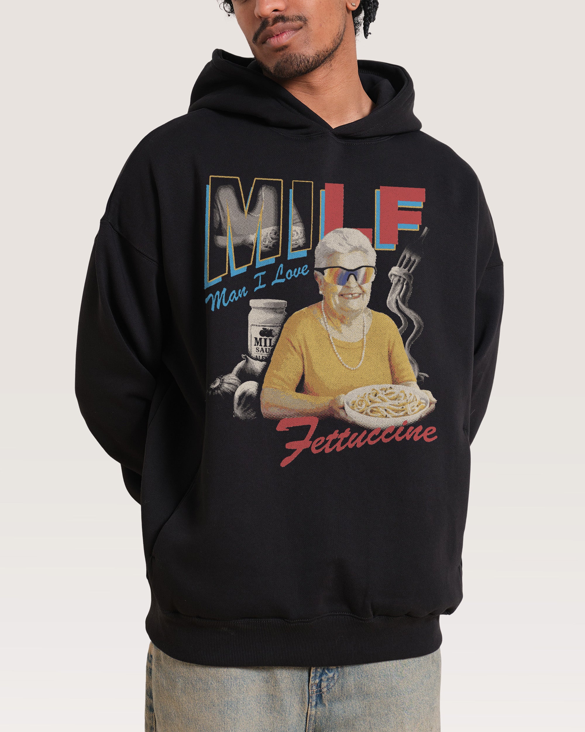 Man I Love Fettuccine Hoodie