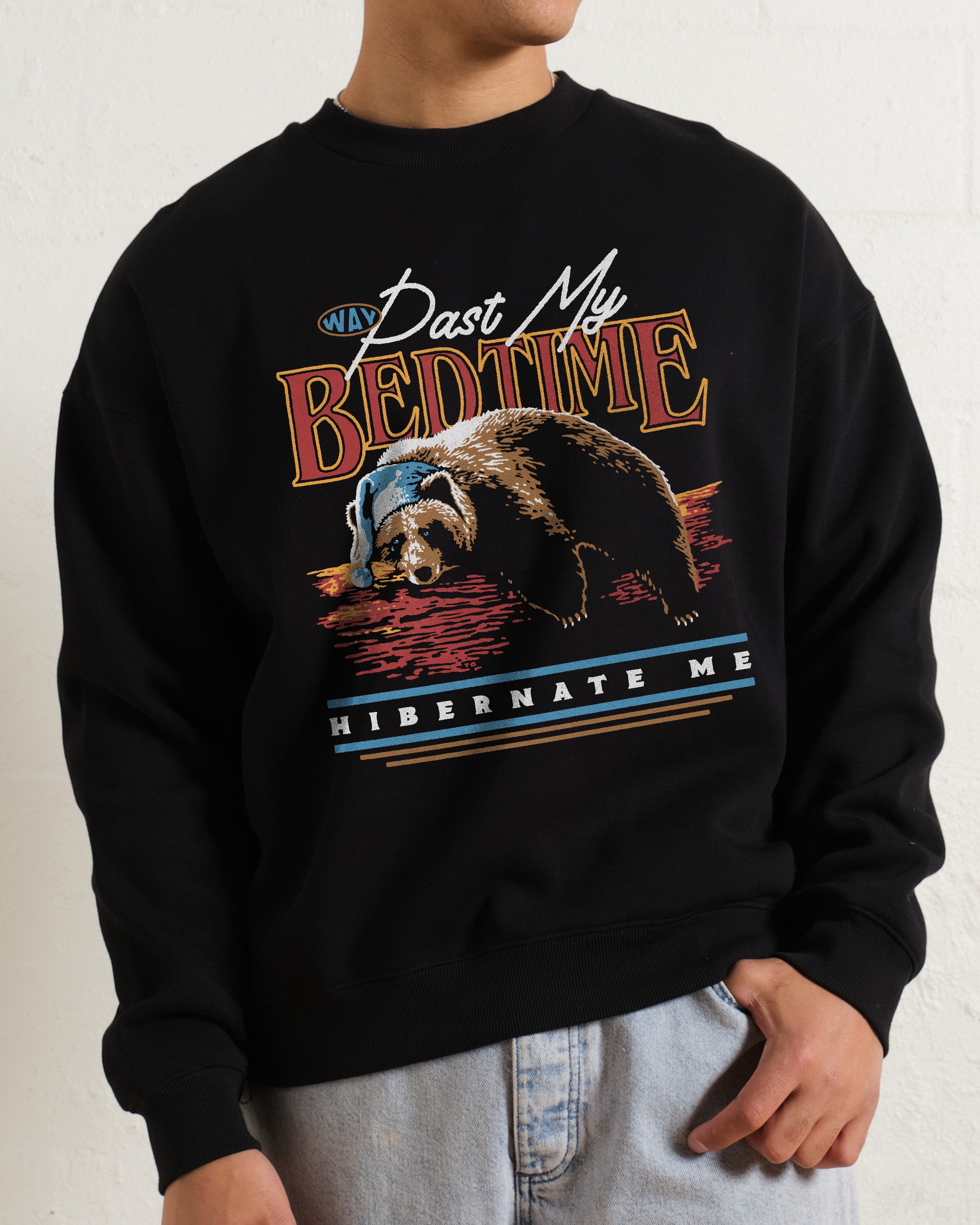 Way Past My Bedtime Sweatshirt Online Australia