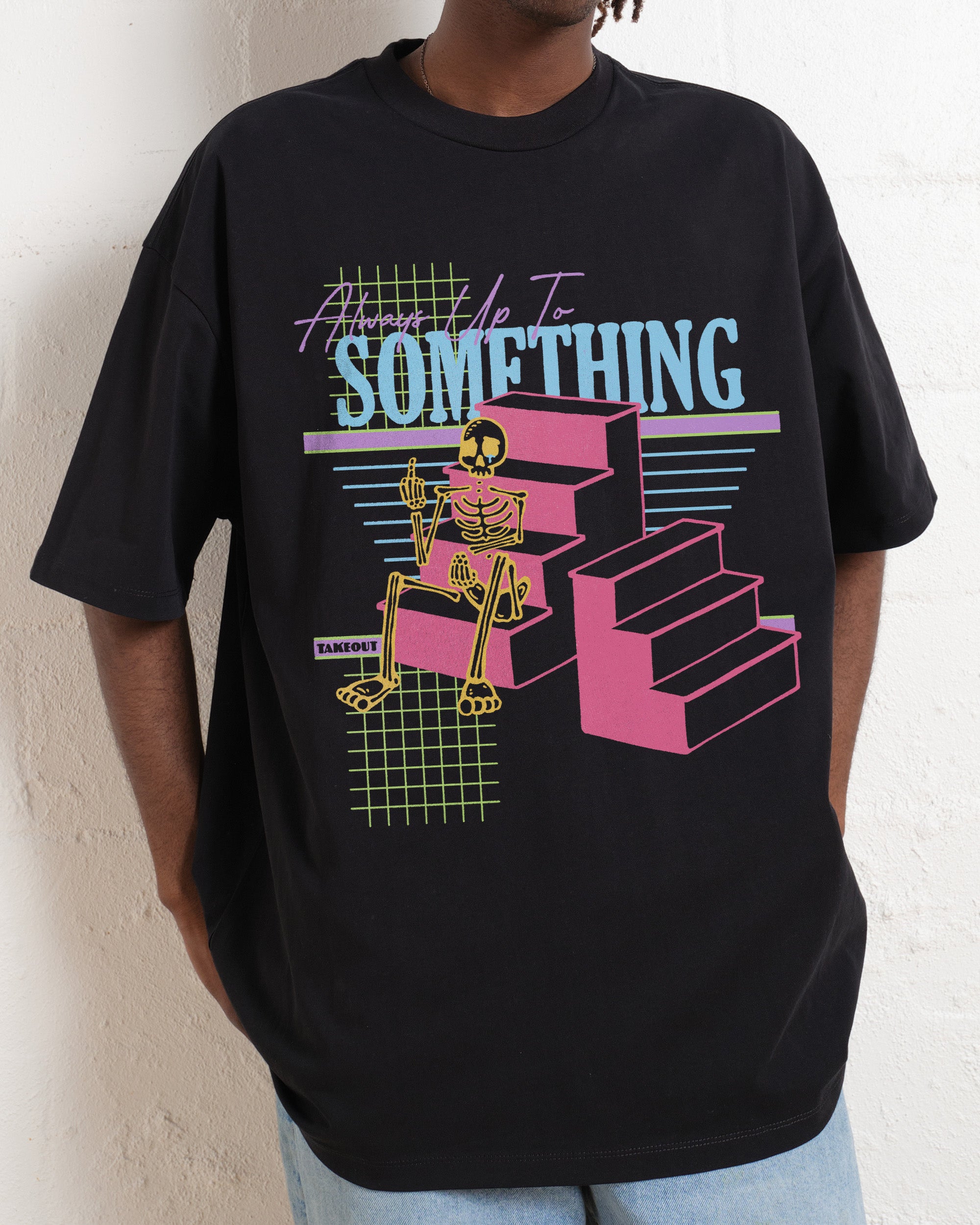 Always Up To Something Oversized Tee Online Australia