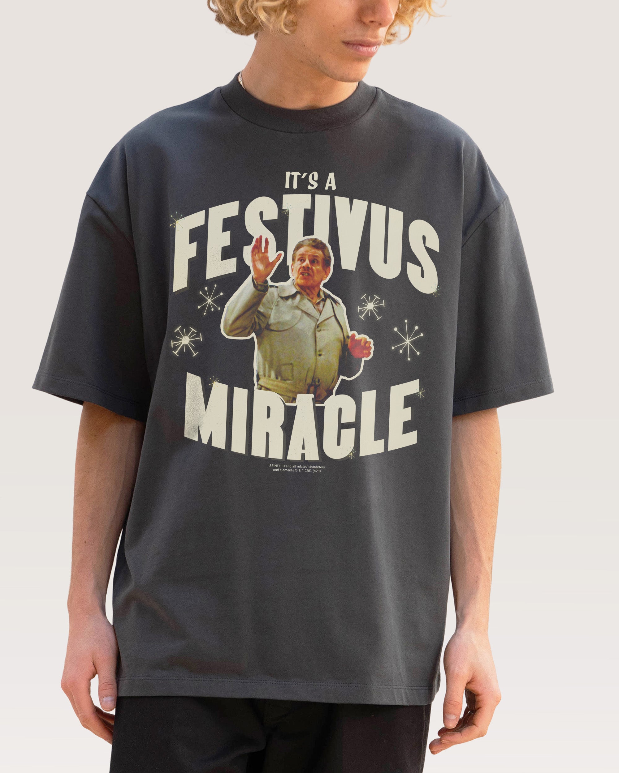 It's A Festivus Miracle Oversized Tee