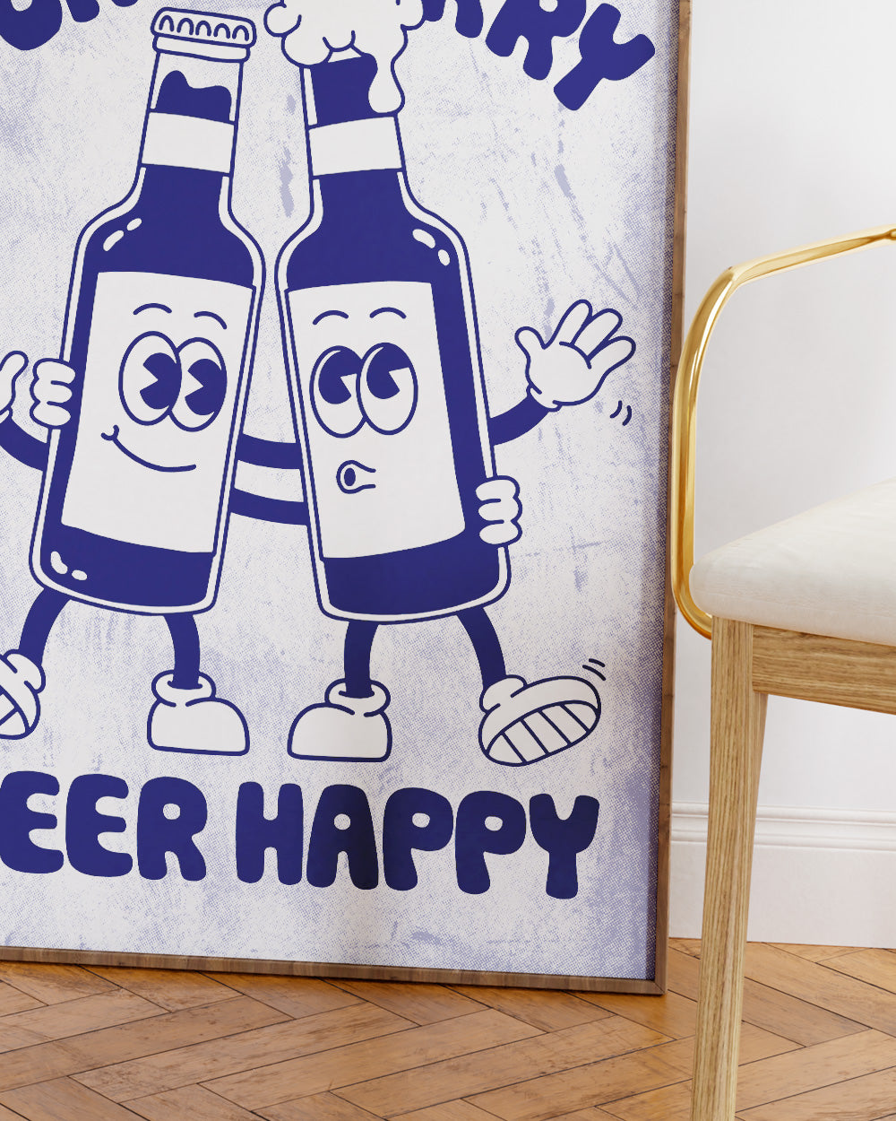 Don't Worry Beer Happy Art Print Australia Online