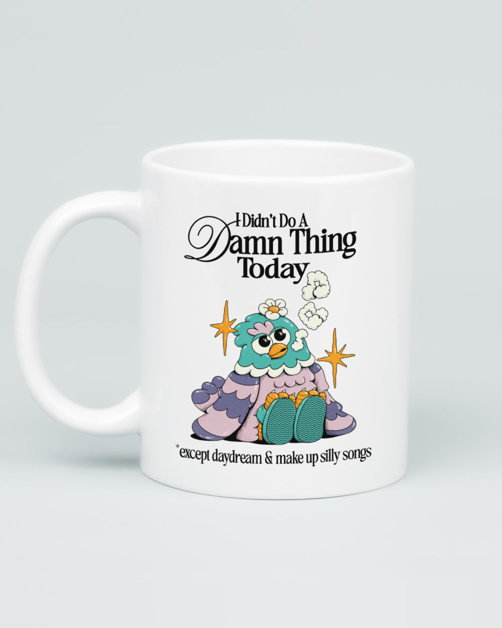 I Didn't Do a Damn Thing Today Mug Australia Online