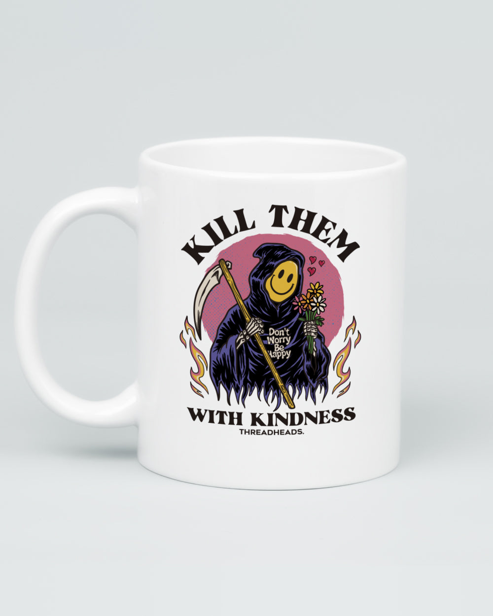Kill Them With Kindness Mug | Threadheads
