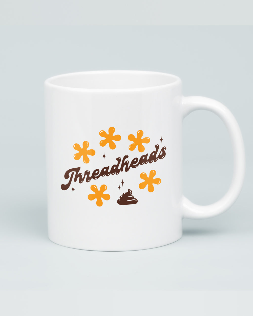Your Opinions are Shit Mug | Threadheads