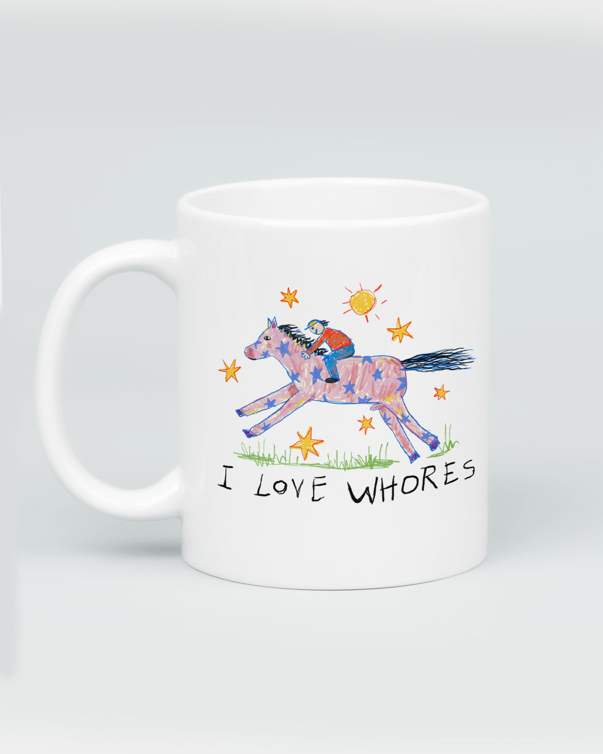 I Love Whores Mug