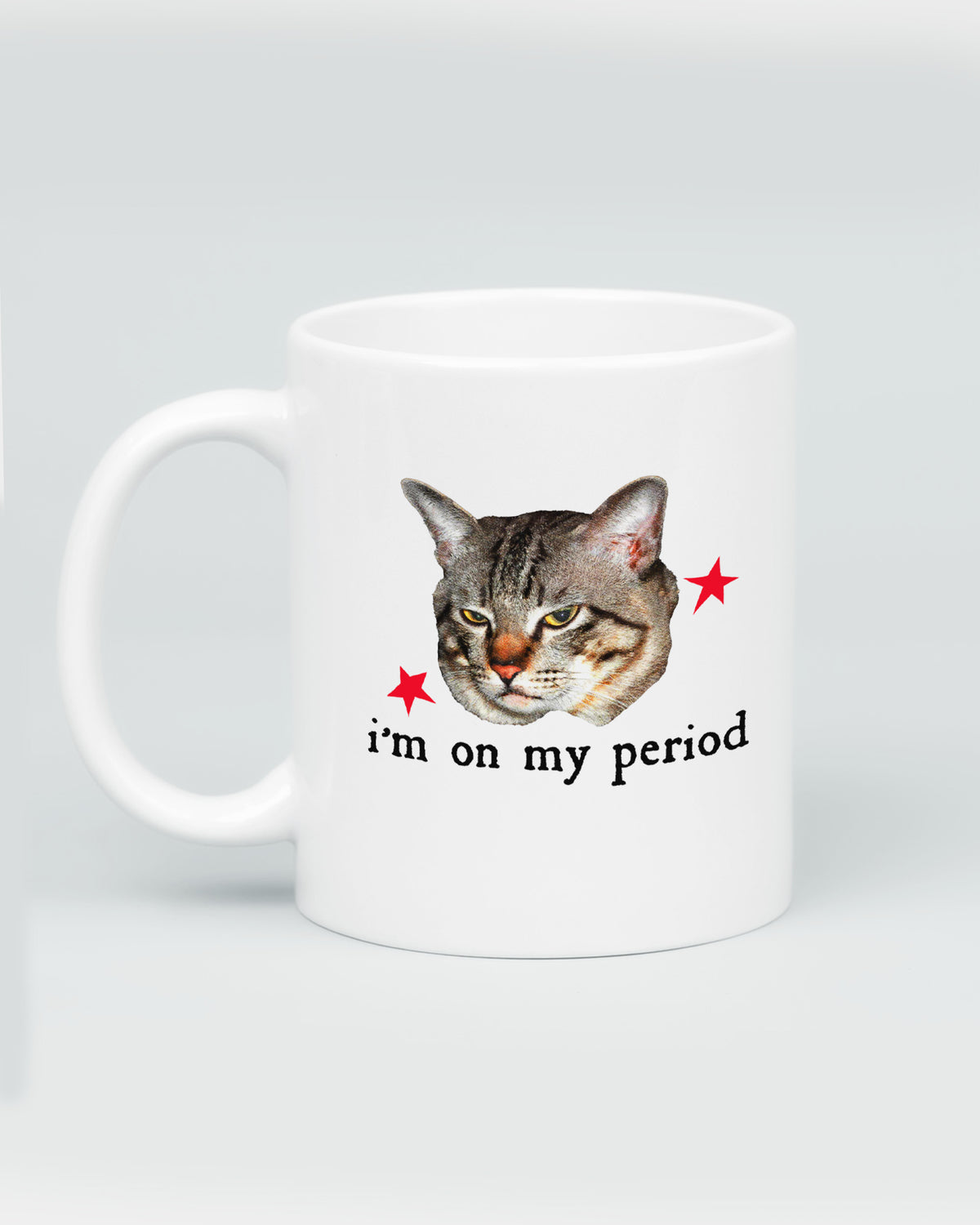 I’m On My Period Mug