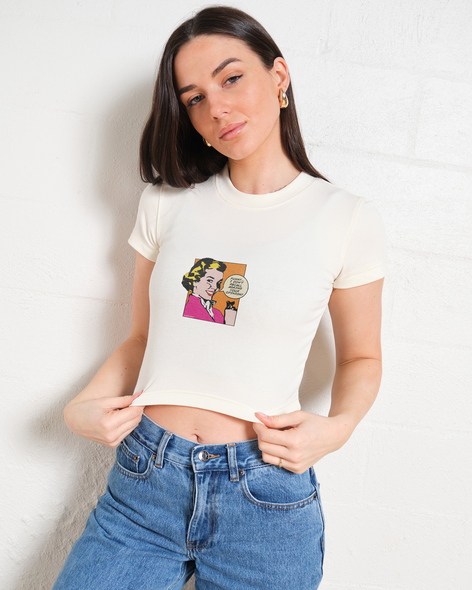 I Don't Recall Asking Your Opinion Baby Tee Graphic Baby Tee Australia Online