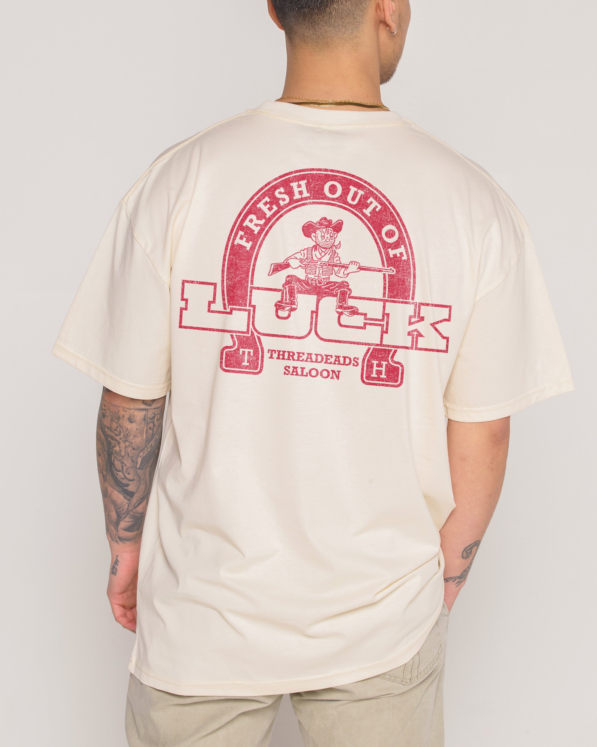 Fresh Out of Luck Natural T-Shirt