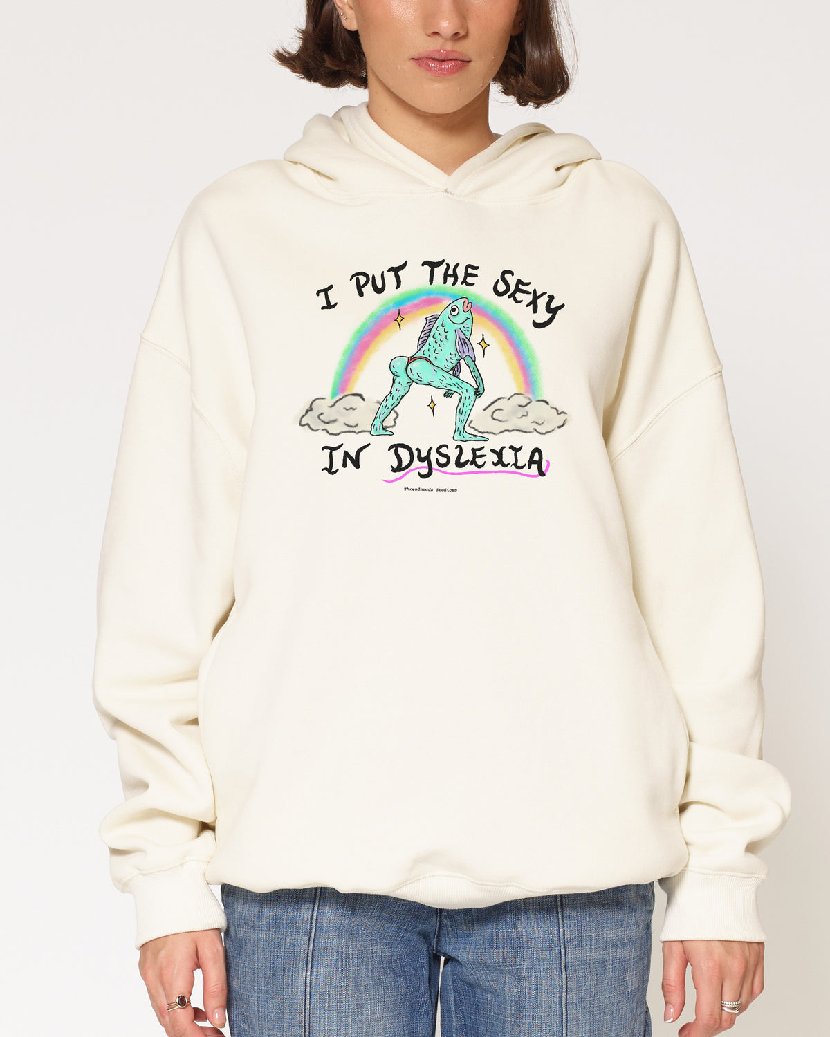 I Put the Sexy in Dyslexia Natural Hoodie