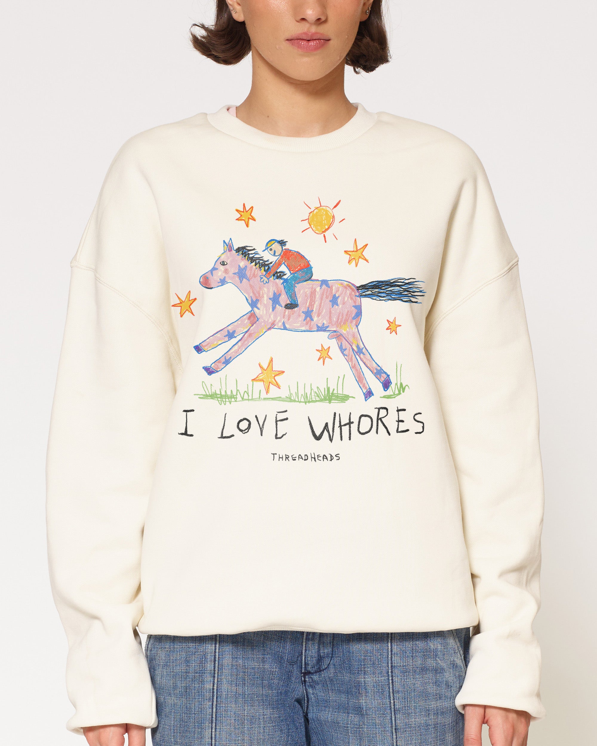 I Love Whores Natural Sweatshirt