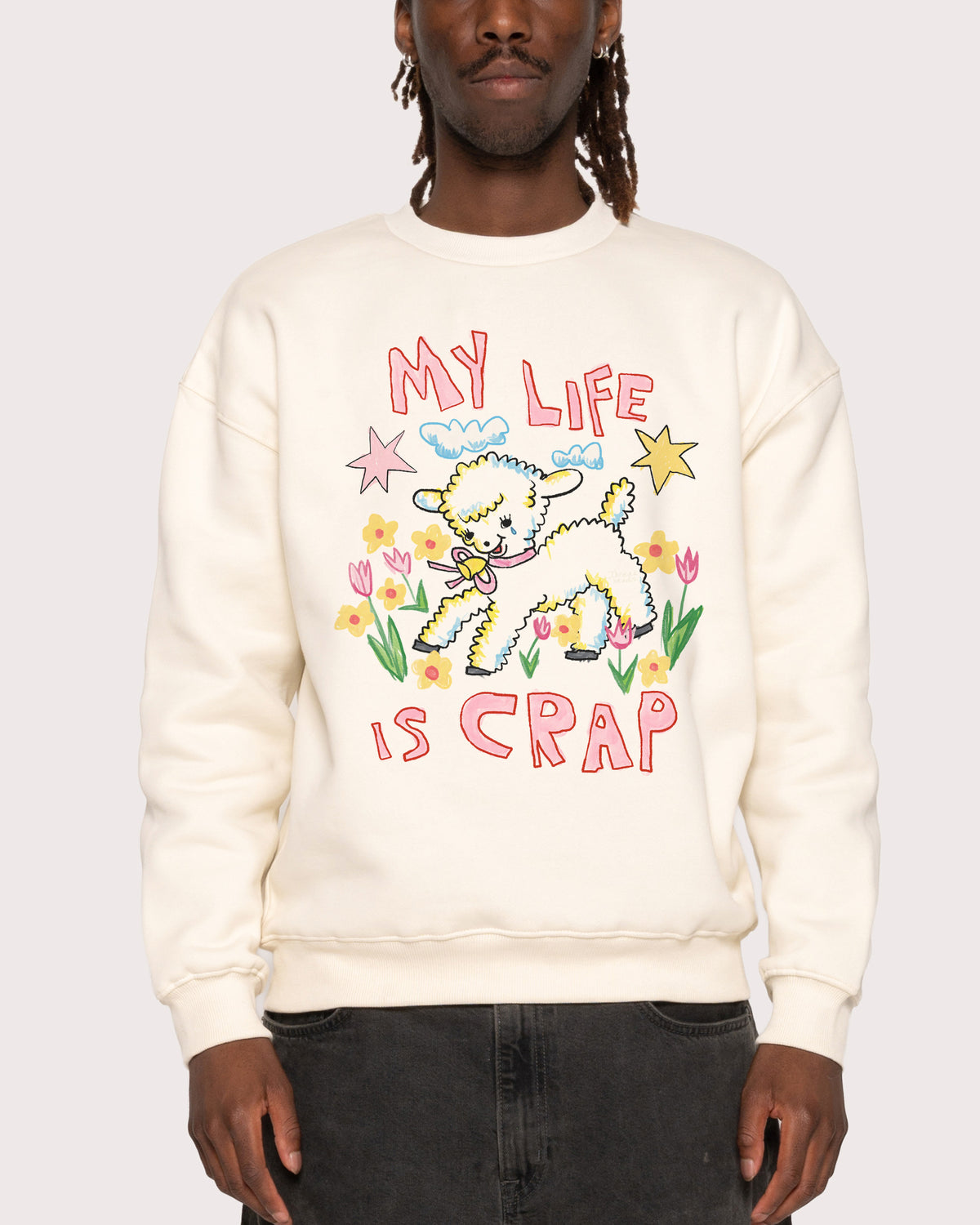 My Life is Crap Natural Sweatshirt