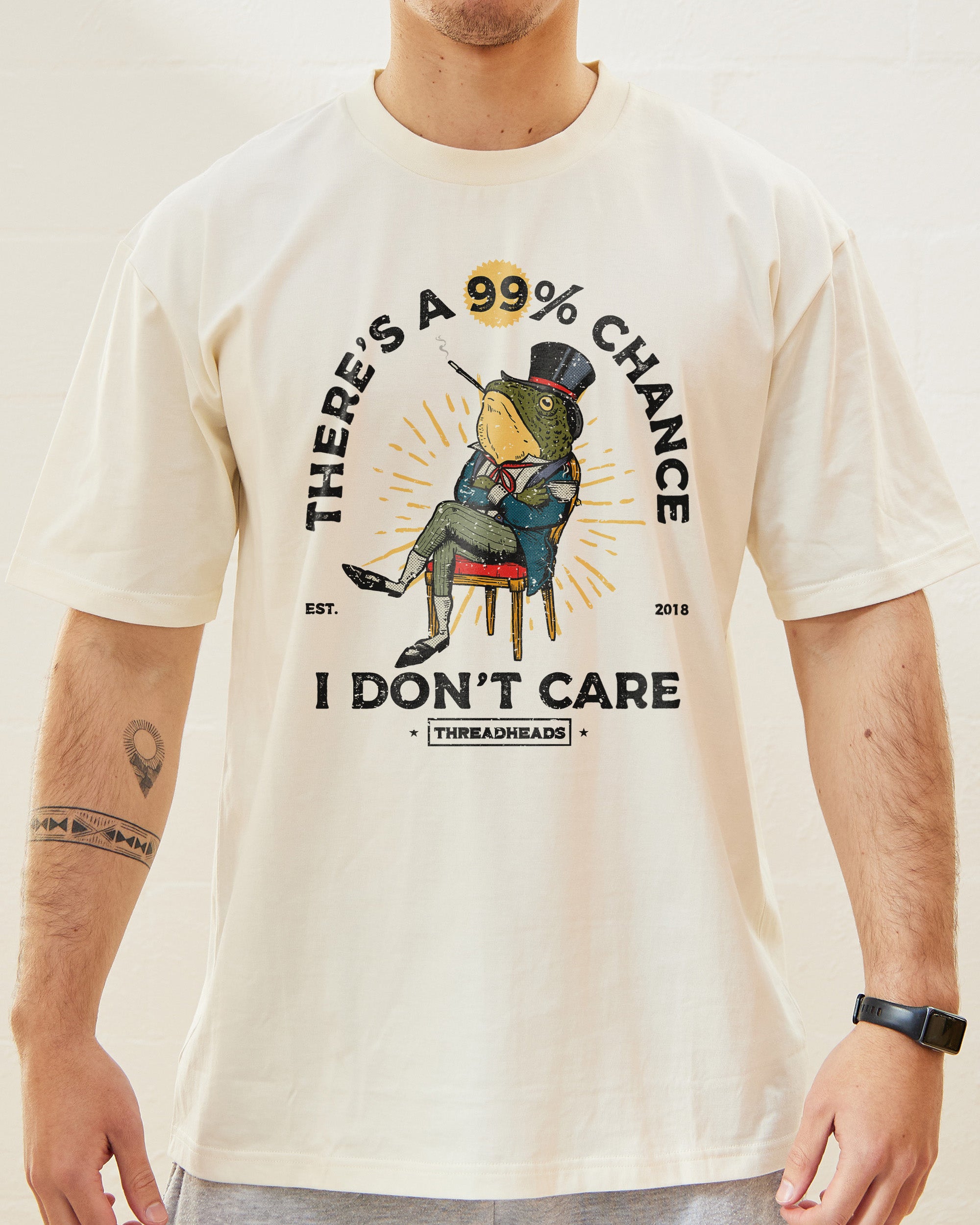 There's a 99% Chance I Don't Care T-Shirt Australia Online