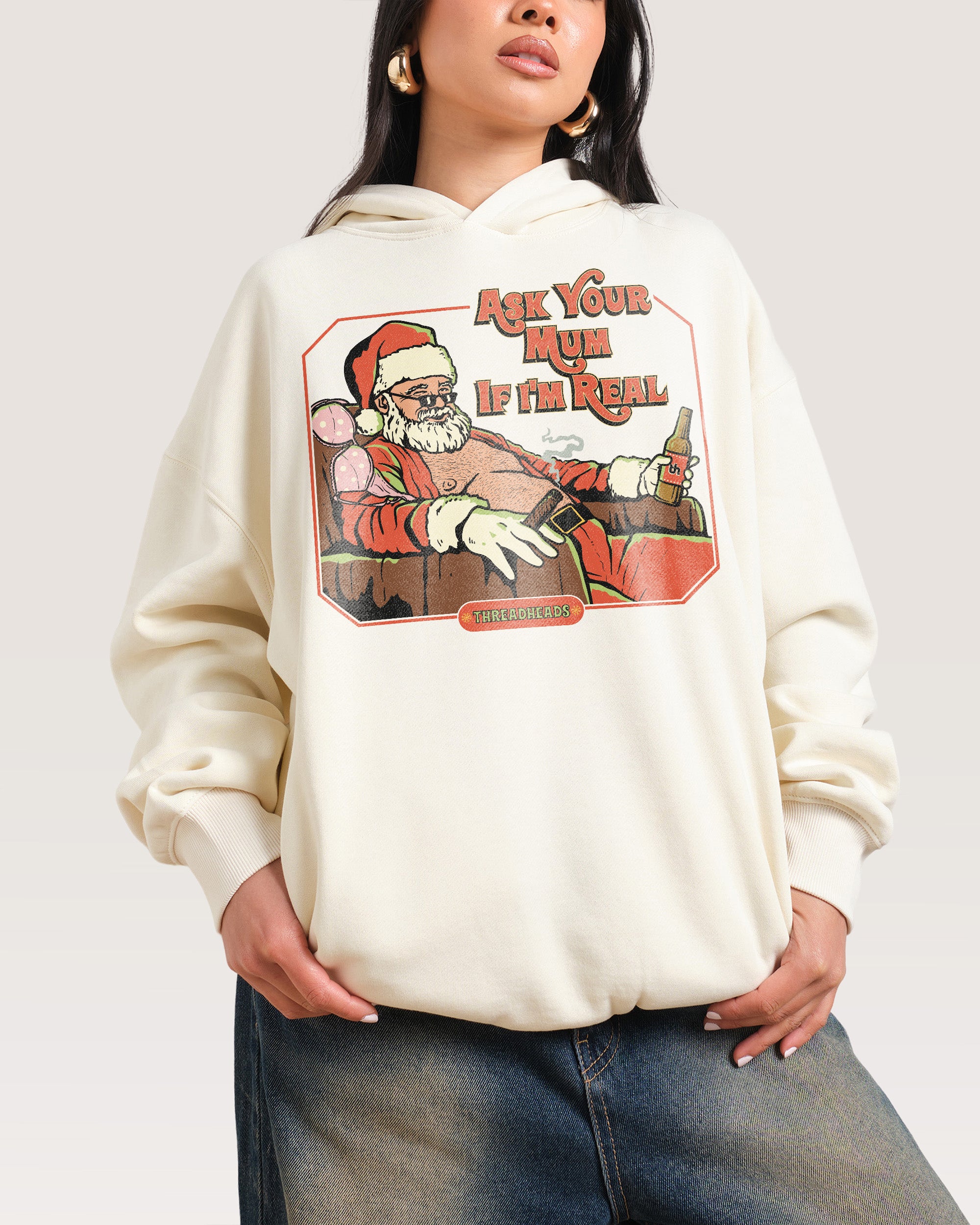 Ask Your Mum If I'm Real Hoodie