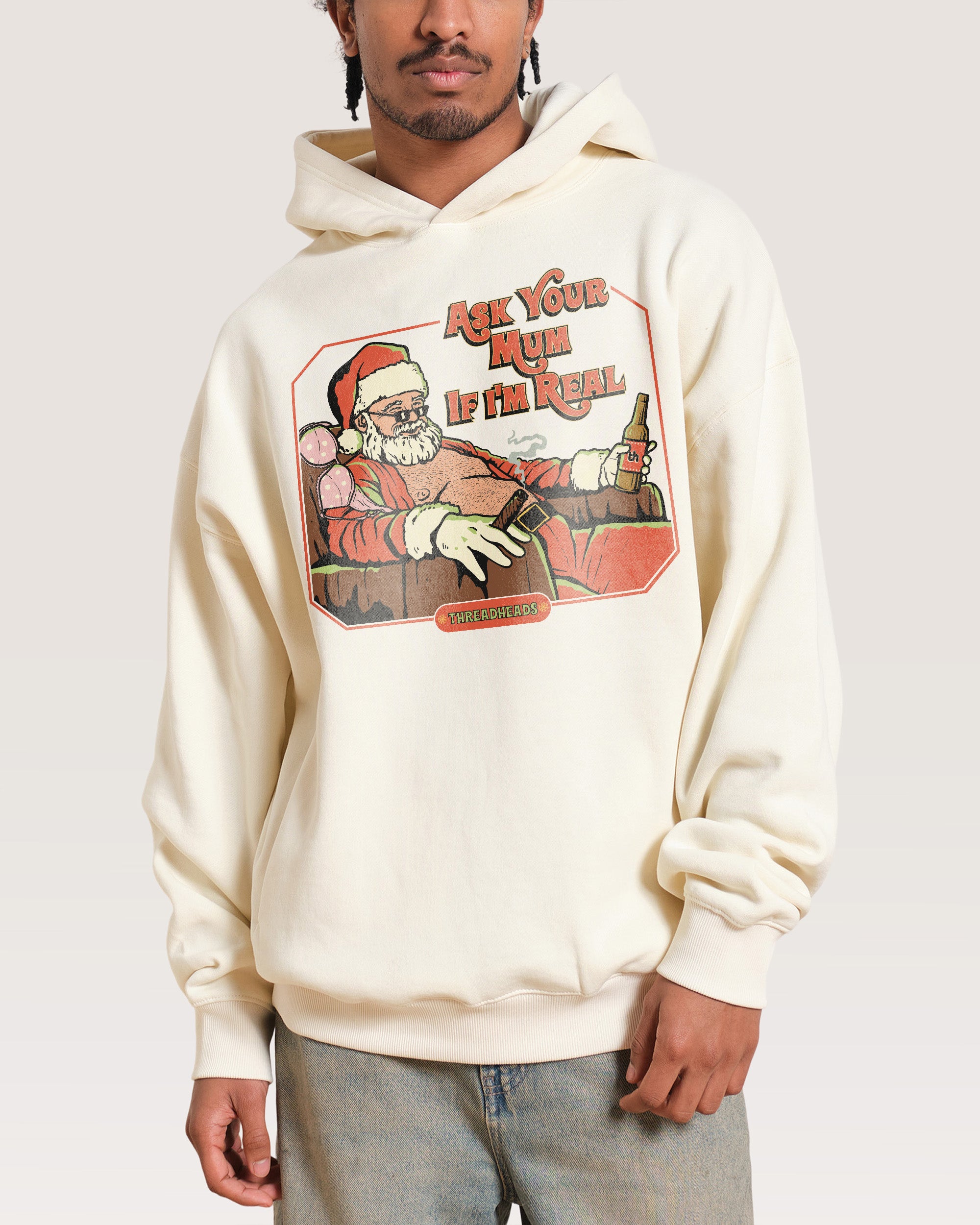 Ask Your Mum If I'm Real Hoodie