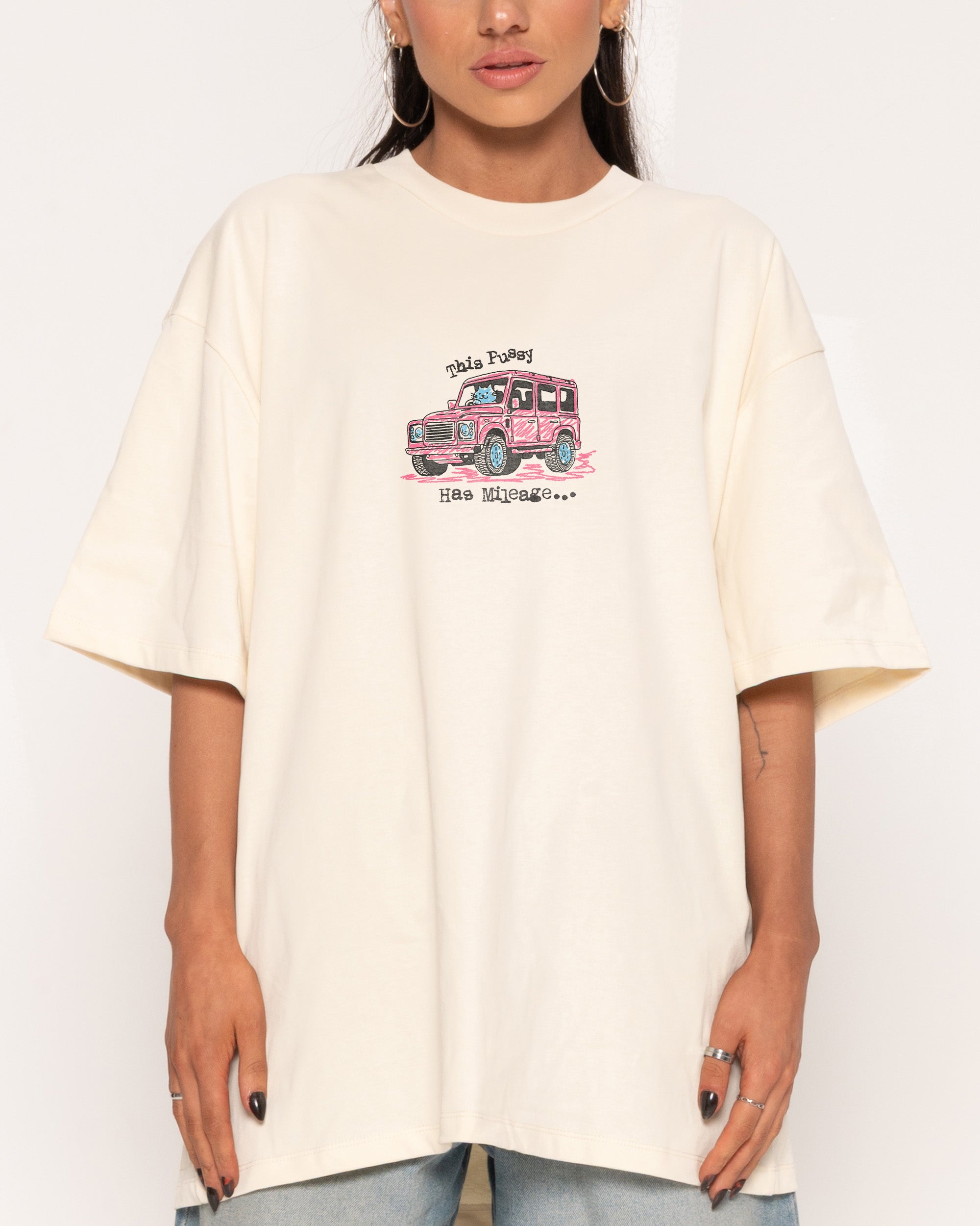Pussy Has Mileage Natural Oversized Tee