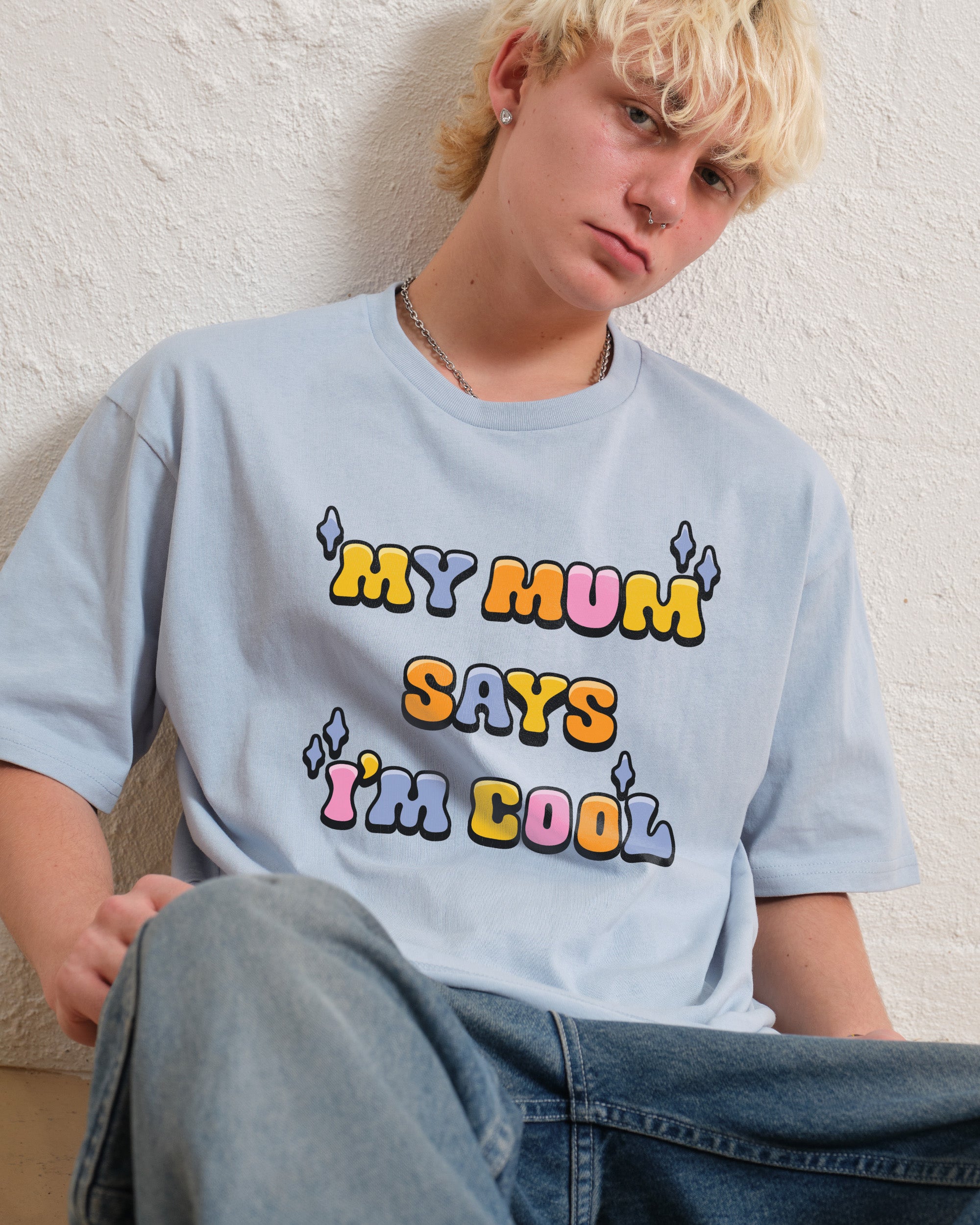 My Mum Says I'm Cool T-Shirt Australia Online