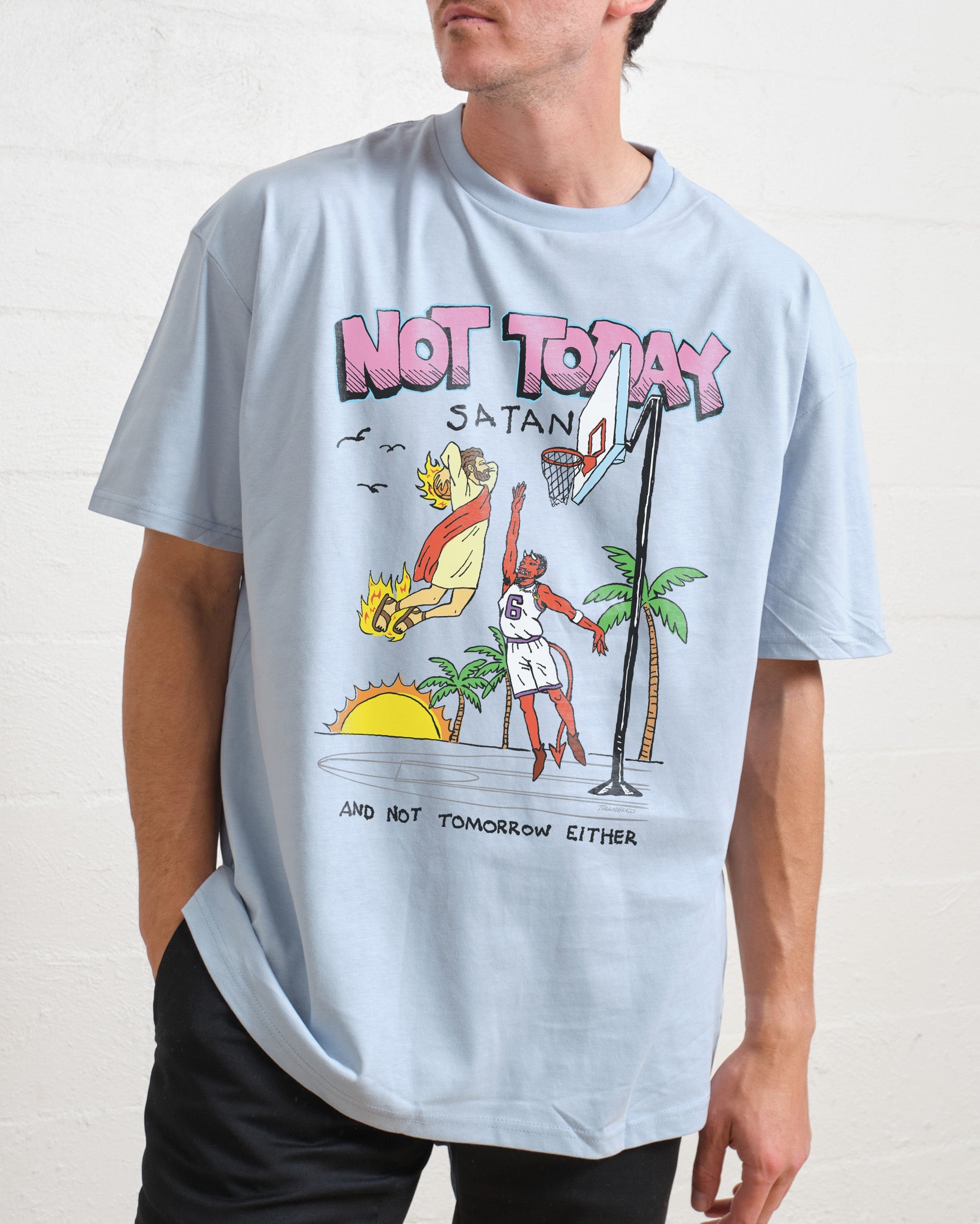 Not Today Satan T-Shirt Australia Online