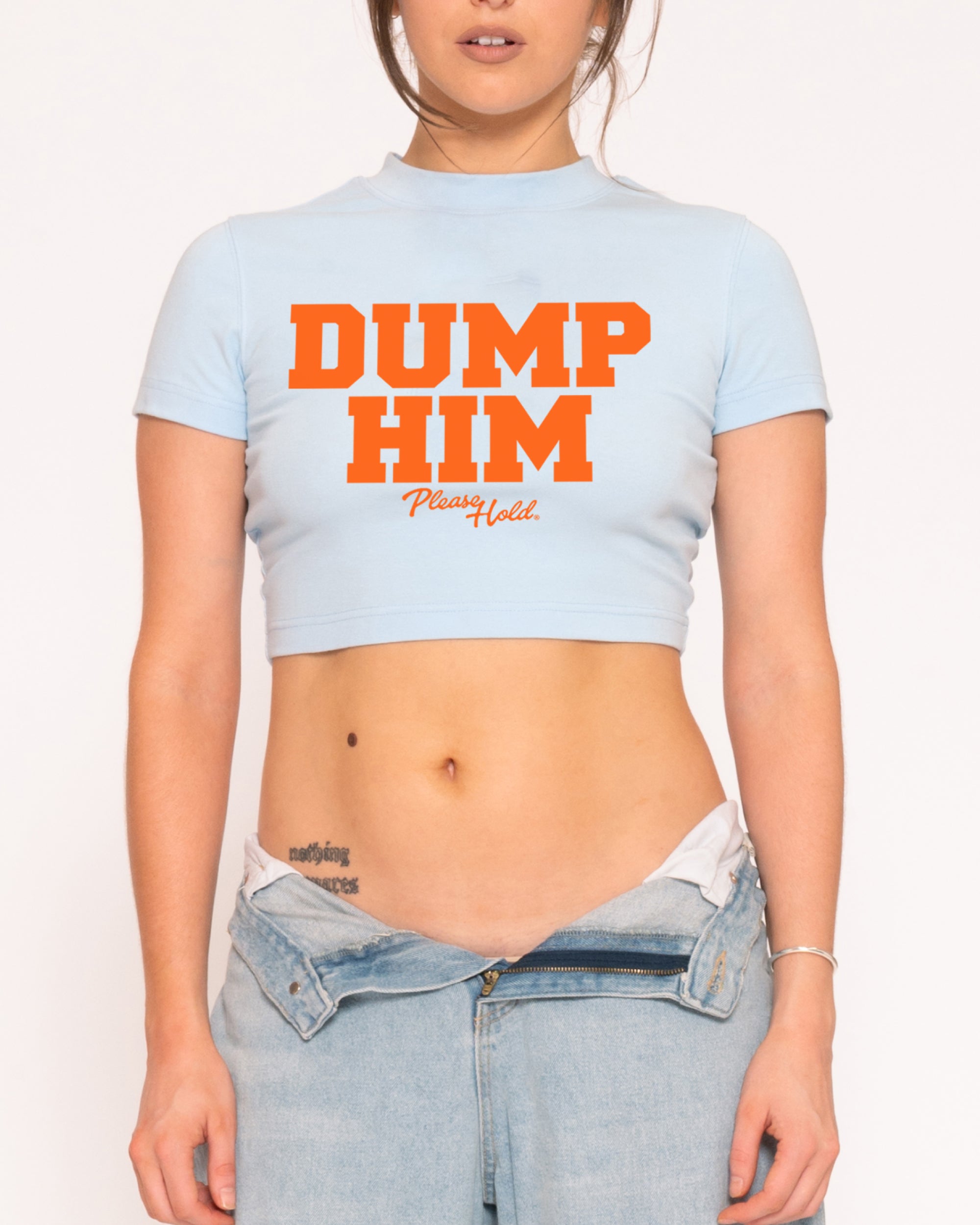 Dump Him Blue Baby Tee