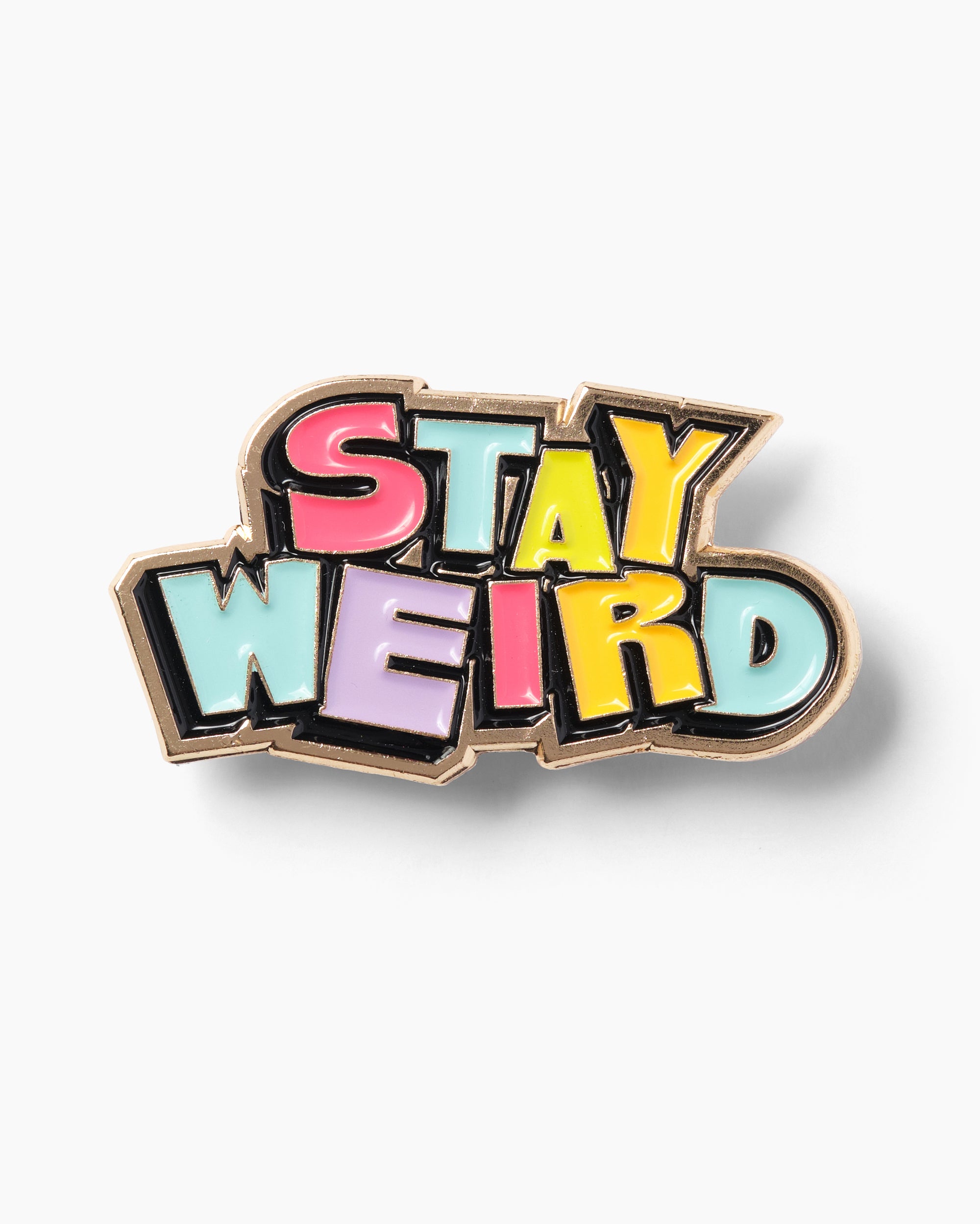 Stay Weird Enamel Pin Australia Online