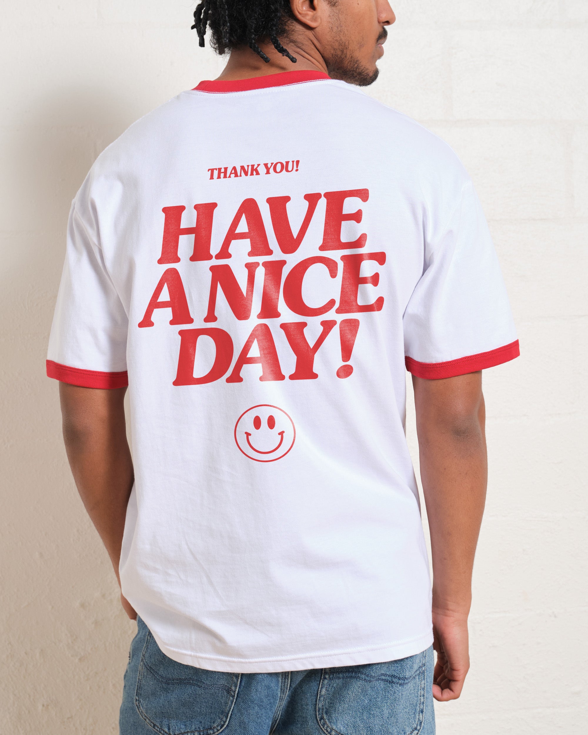 Have A Nice Day! T-Shirt Australia Online