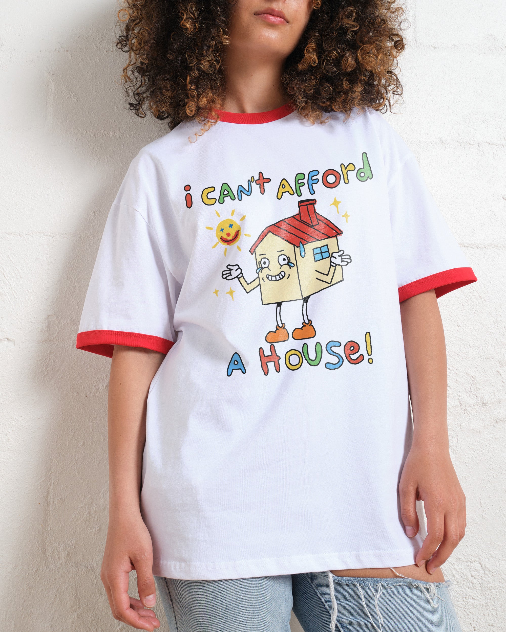 I Can't Afford a House T-Shirt Australia Online