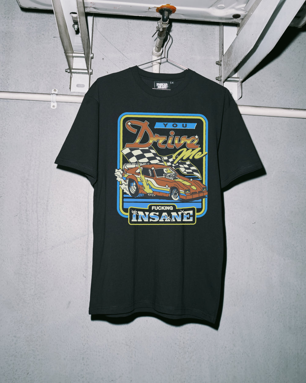 You Drive Me Insane T-Shirt Australia Online