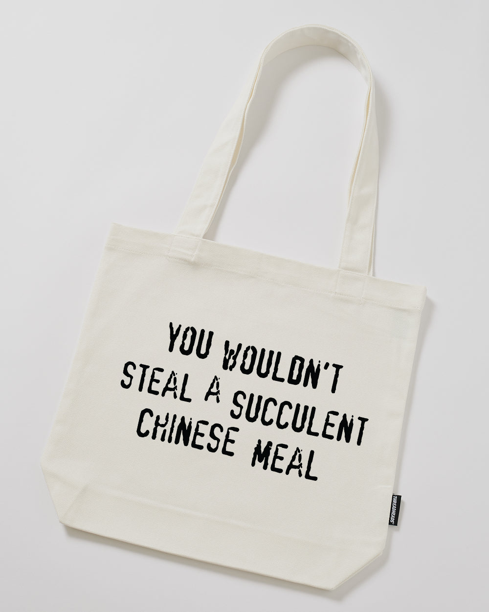You Wouldn't Steal a Succulent Chinese Meal Tote Bag β view 2