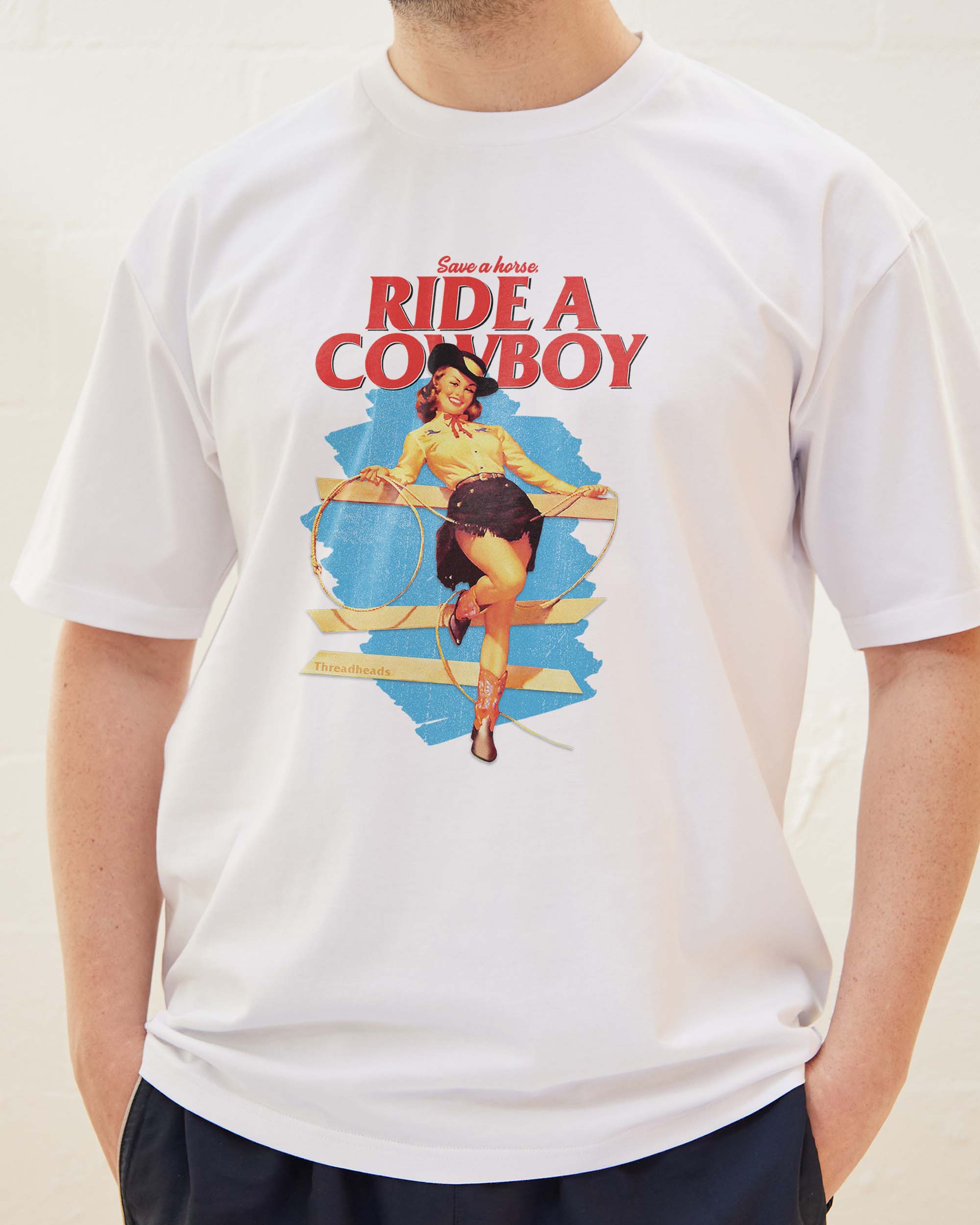 Save a Horse, Ride a Cowboy T-Shirt Australia Online