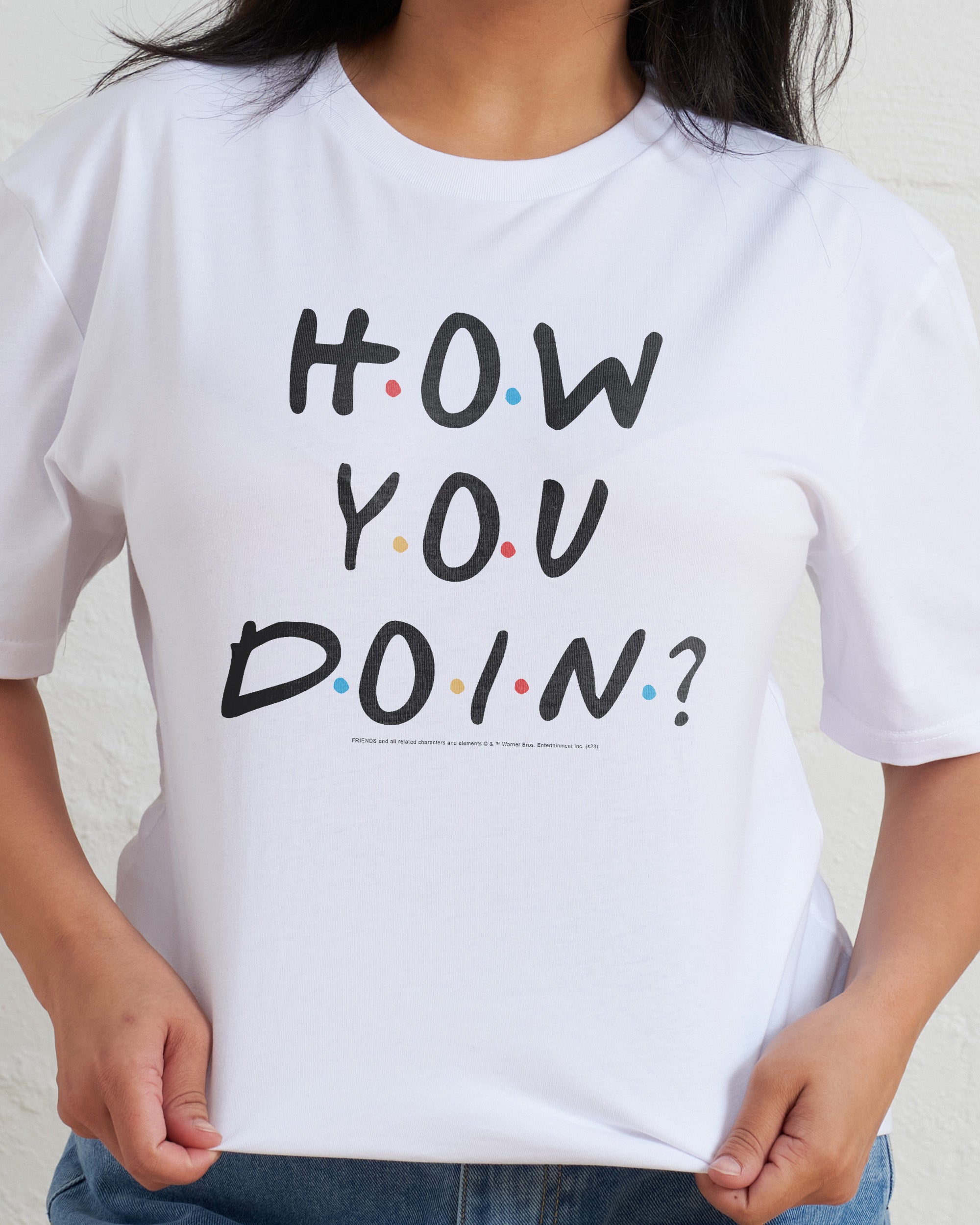 How You Doin? T-Shirt Australia Online
