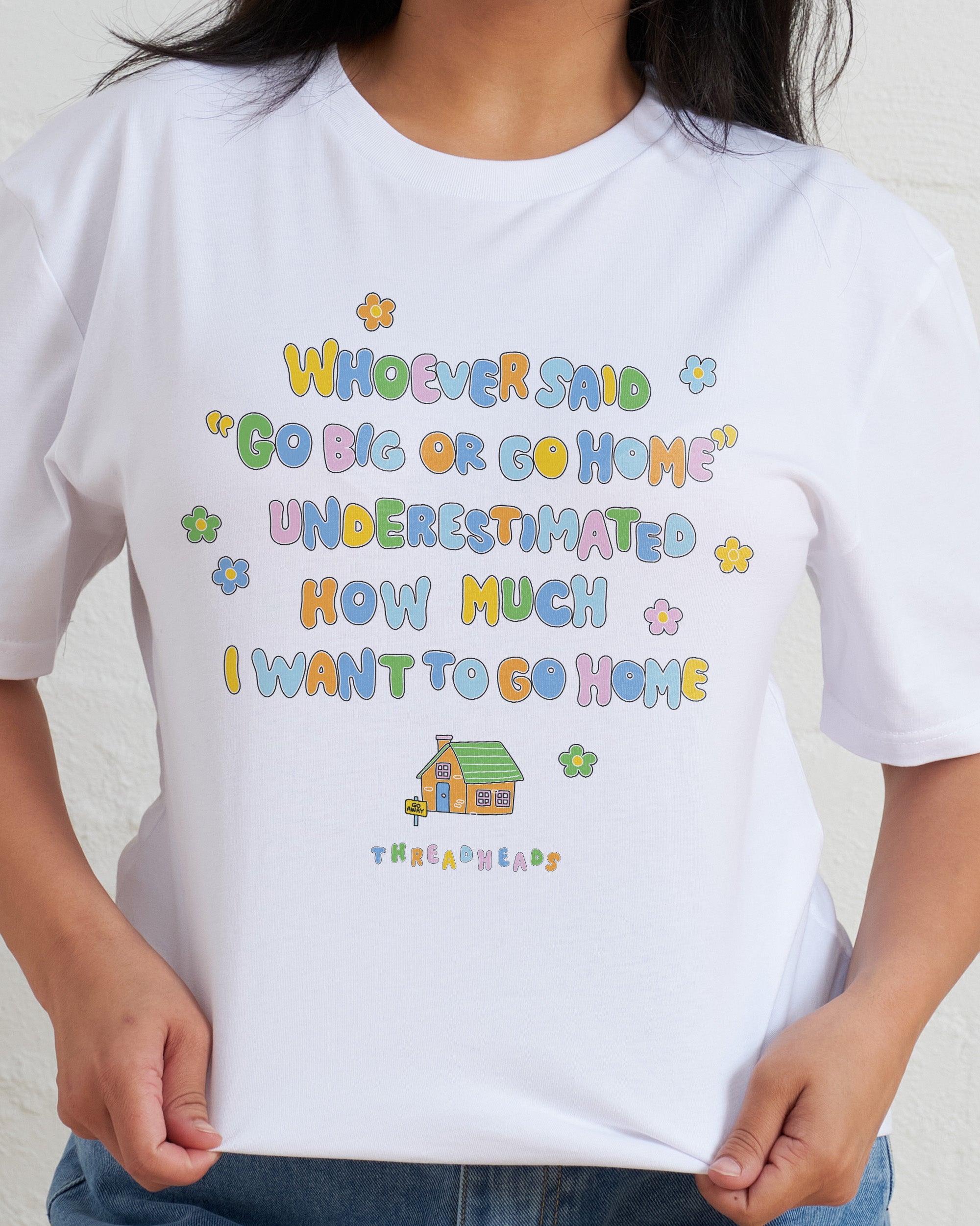 I Want To Go Home T-Shirt Australia Online