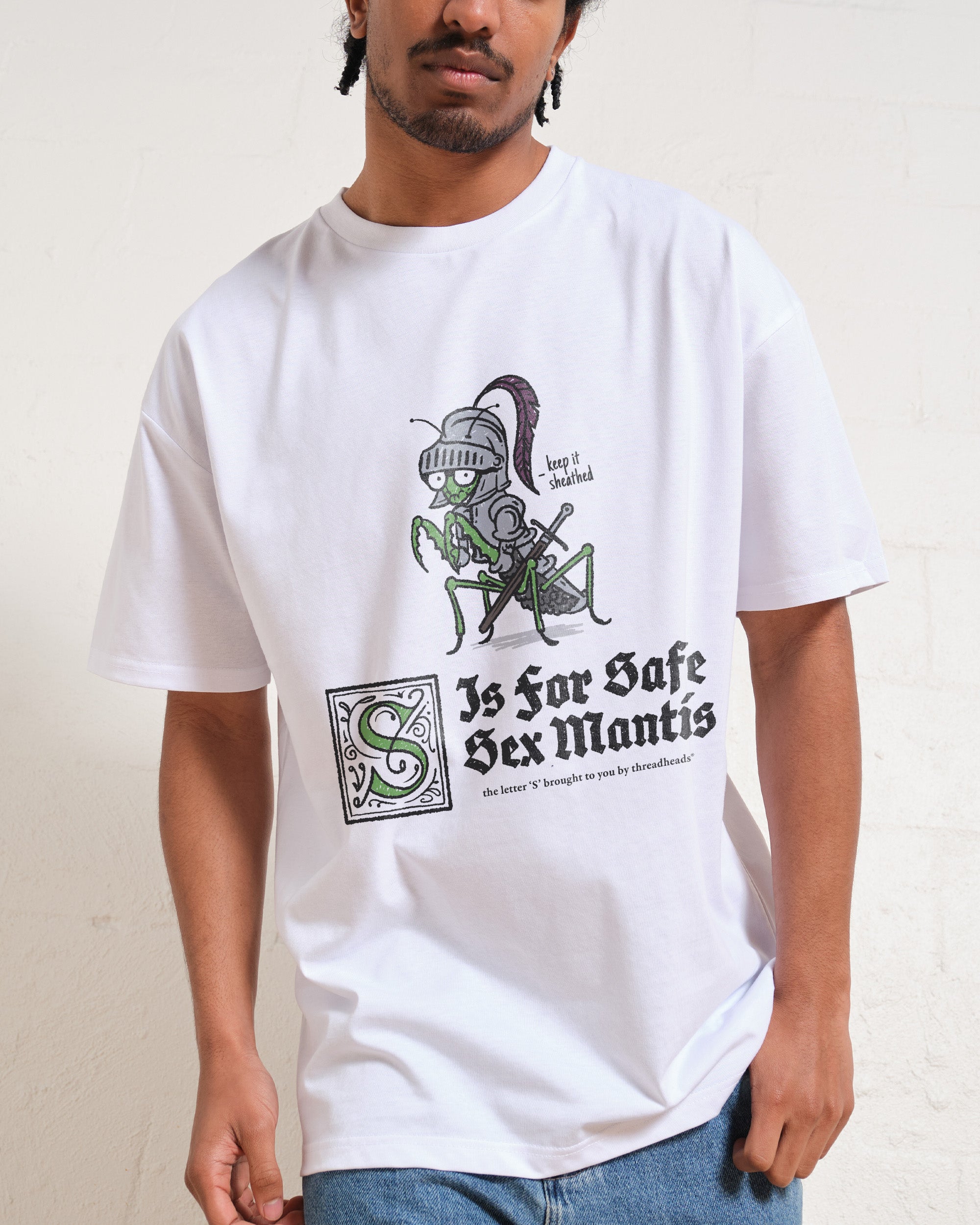 S is for Safe Sex Mantis T-Shirt Australia Online