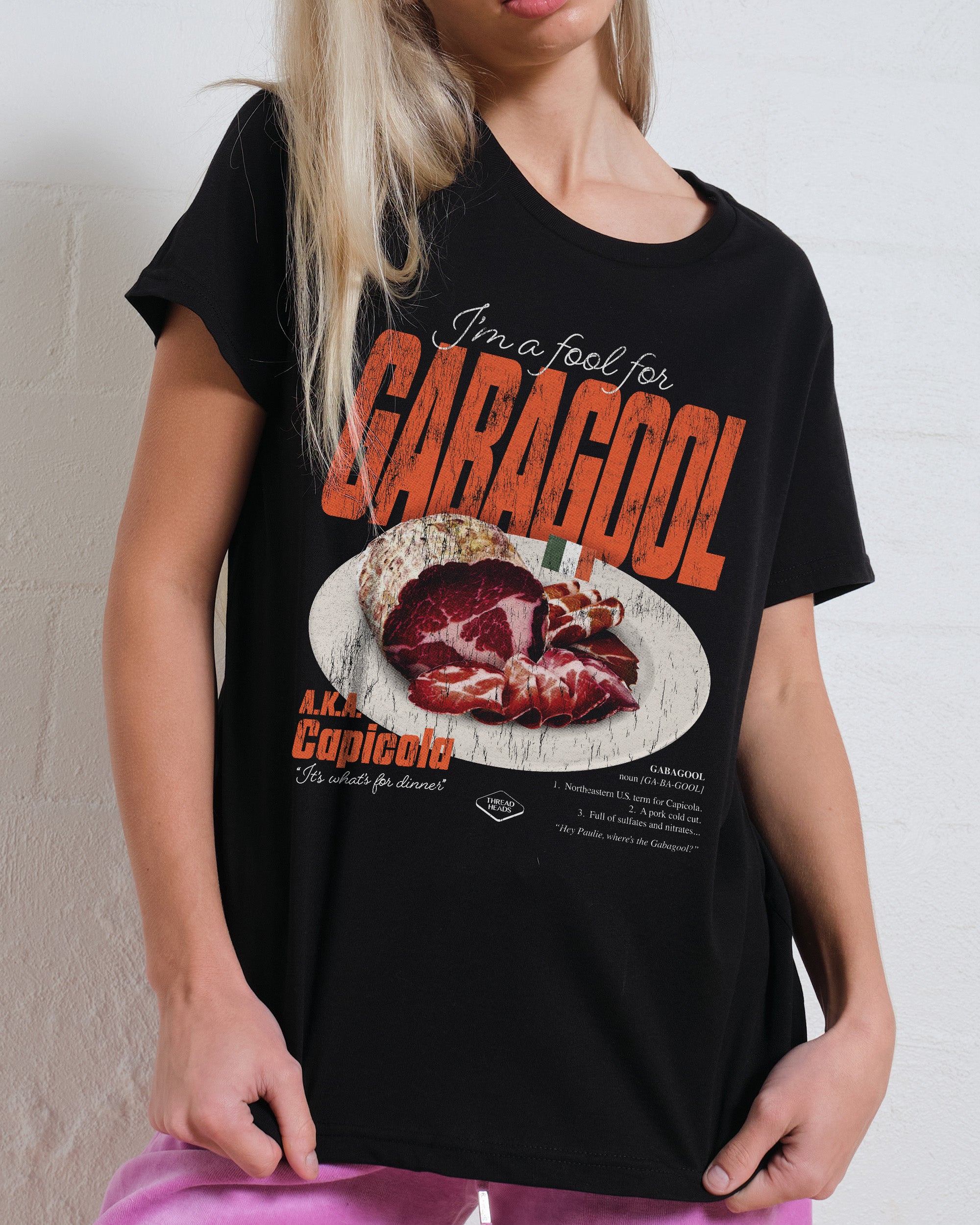 I'm a Fool for Gabagool Women's Tee