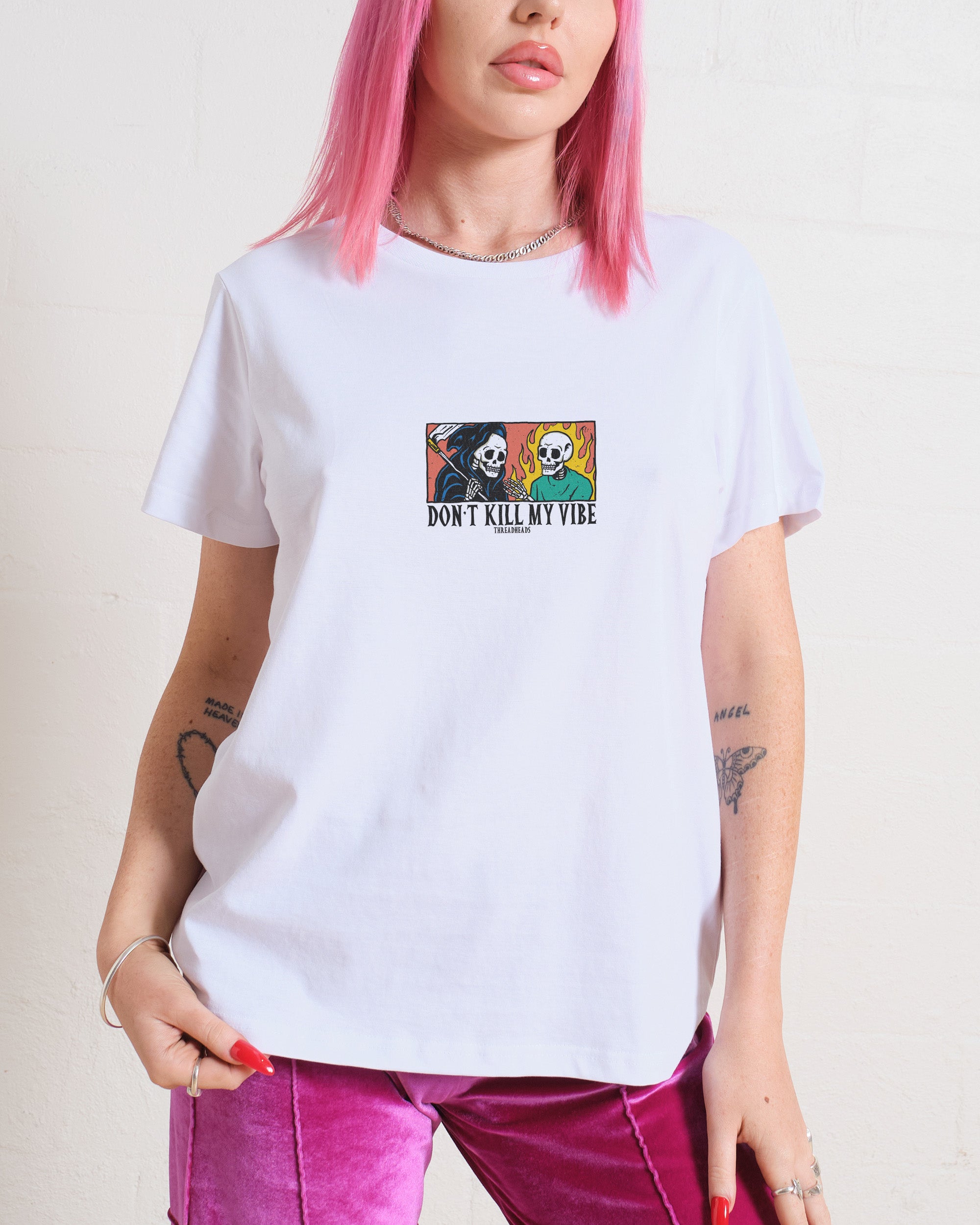Don't Kill My Vibe Women's Tee Online Australia