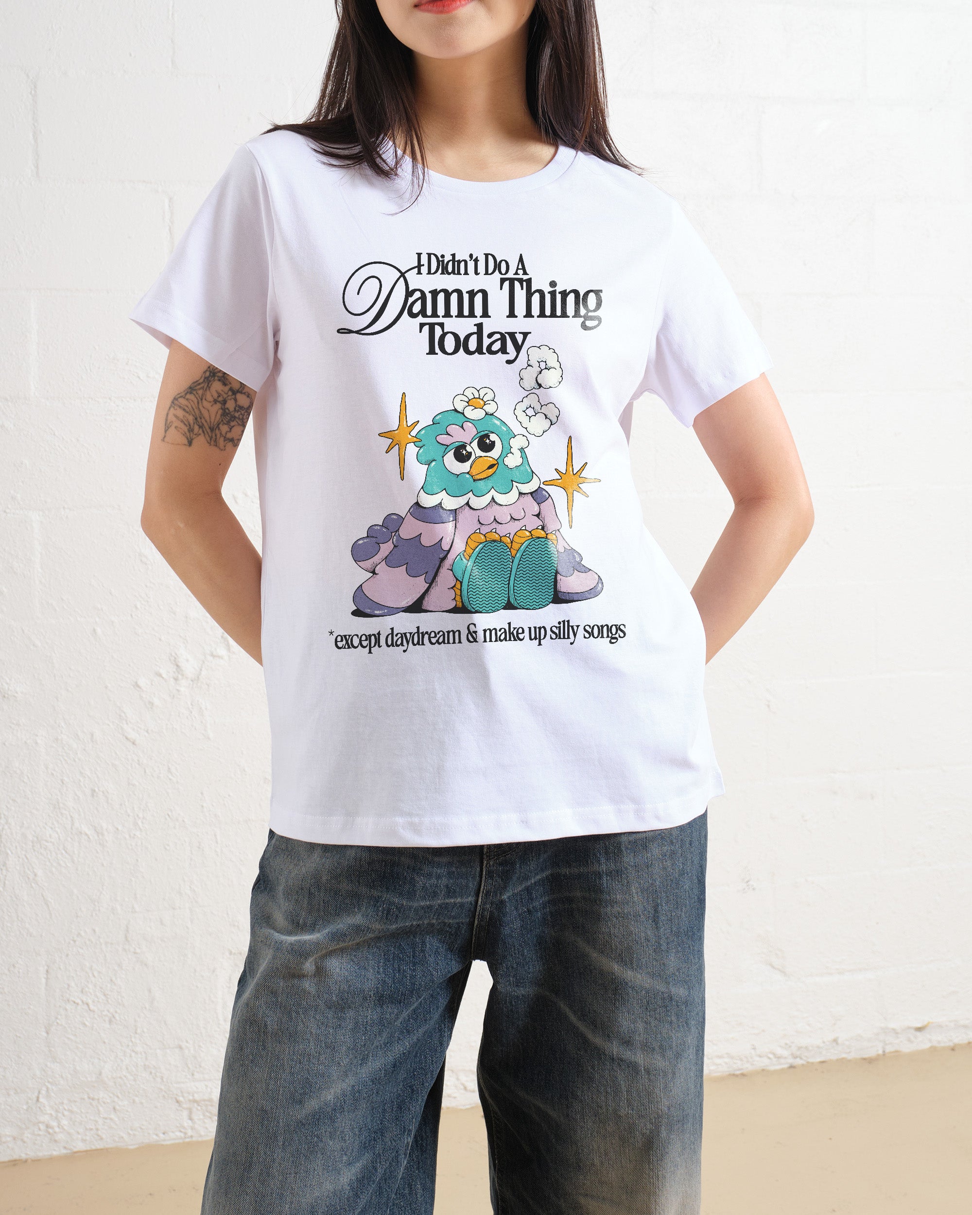 I Didn't Do a Damn Thing Today Women's Tee