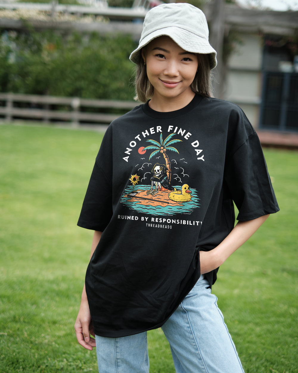 Another Fine Day Ruined by Responsibility Oversized Tee Australia Online
