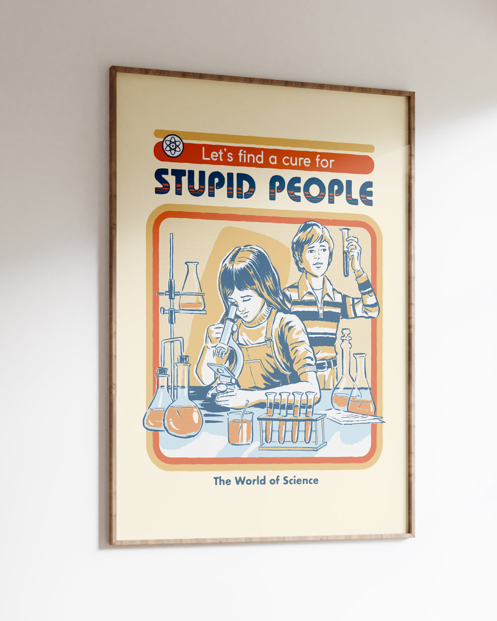 Let's Find a Cure for Stupid People Art Print Australia Online