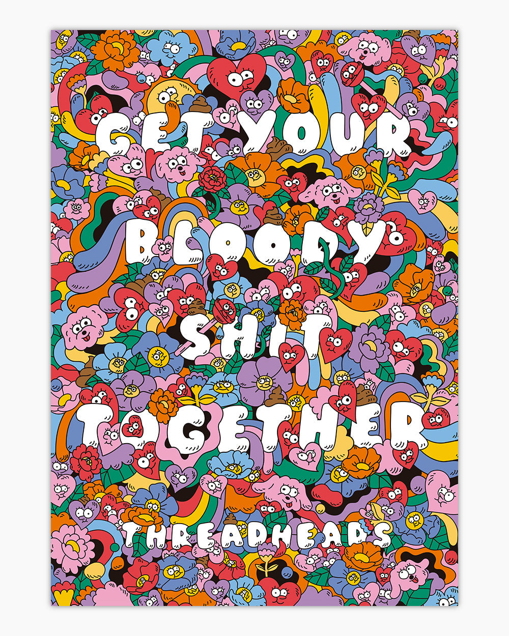 Get Your Bloody Shit Together Art Print Australia Online