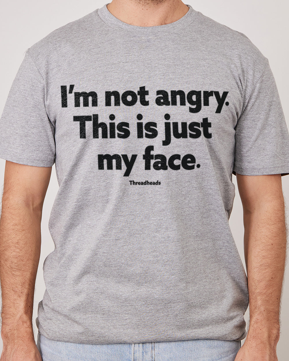 I'm Not Angry T-Shirt Australia Online