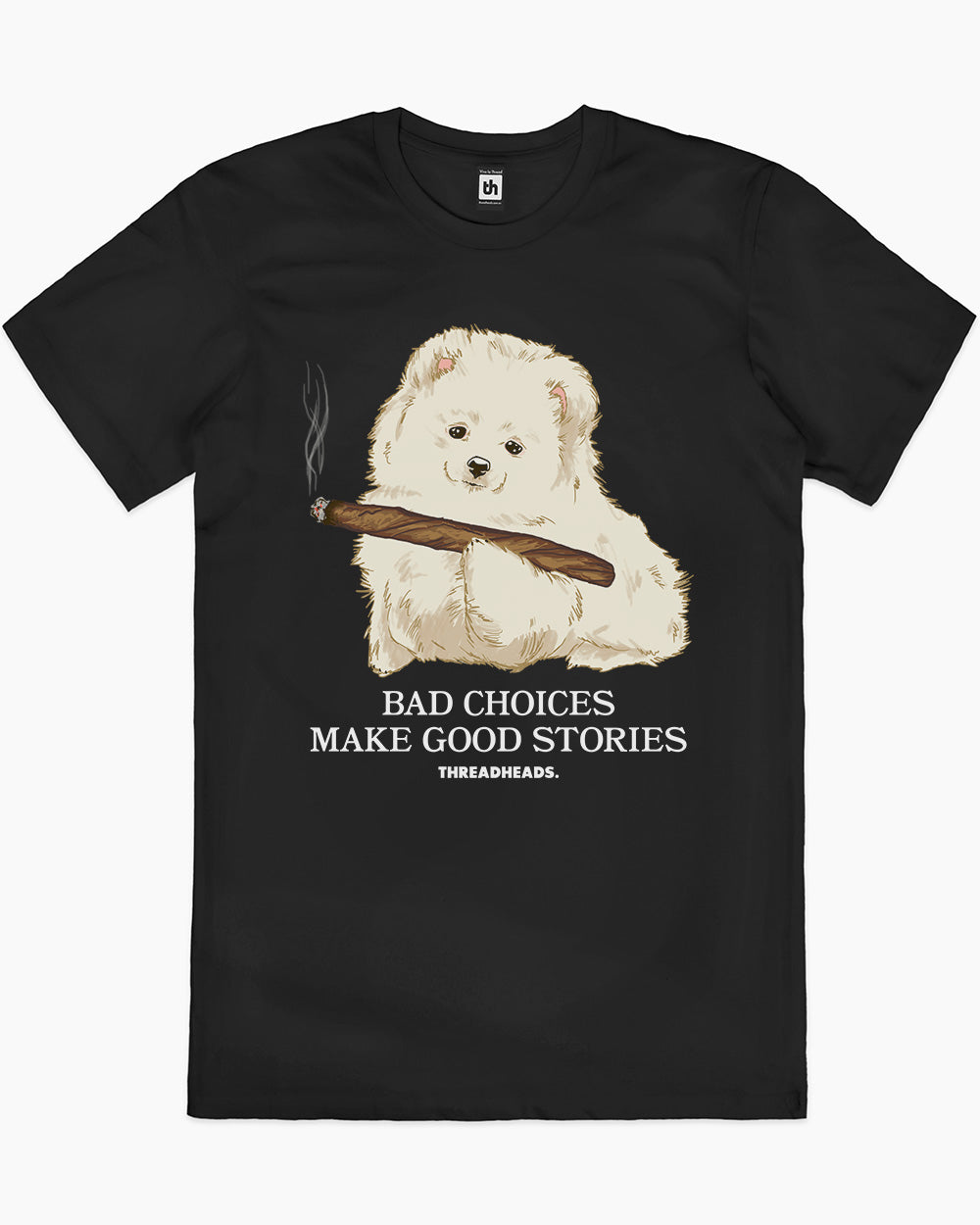 Råd mastermind Tilbageholde Bad Choices Make Good Stories T-Shirt | Funny Shirt | Threadheads Exclusive